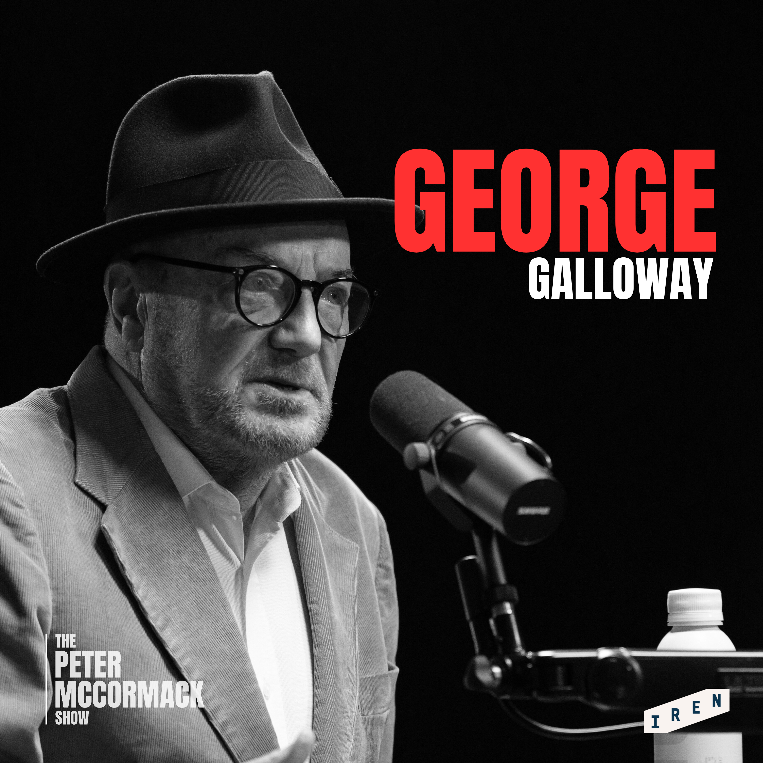 #035 - George Galloway - The Elite Middle Class Takeover of The Labour Party