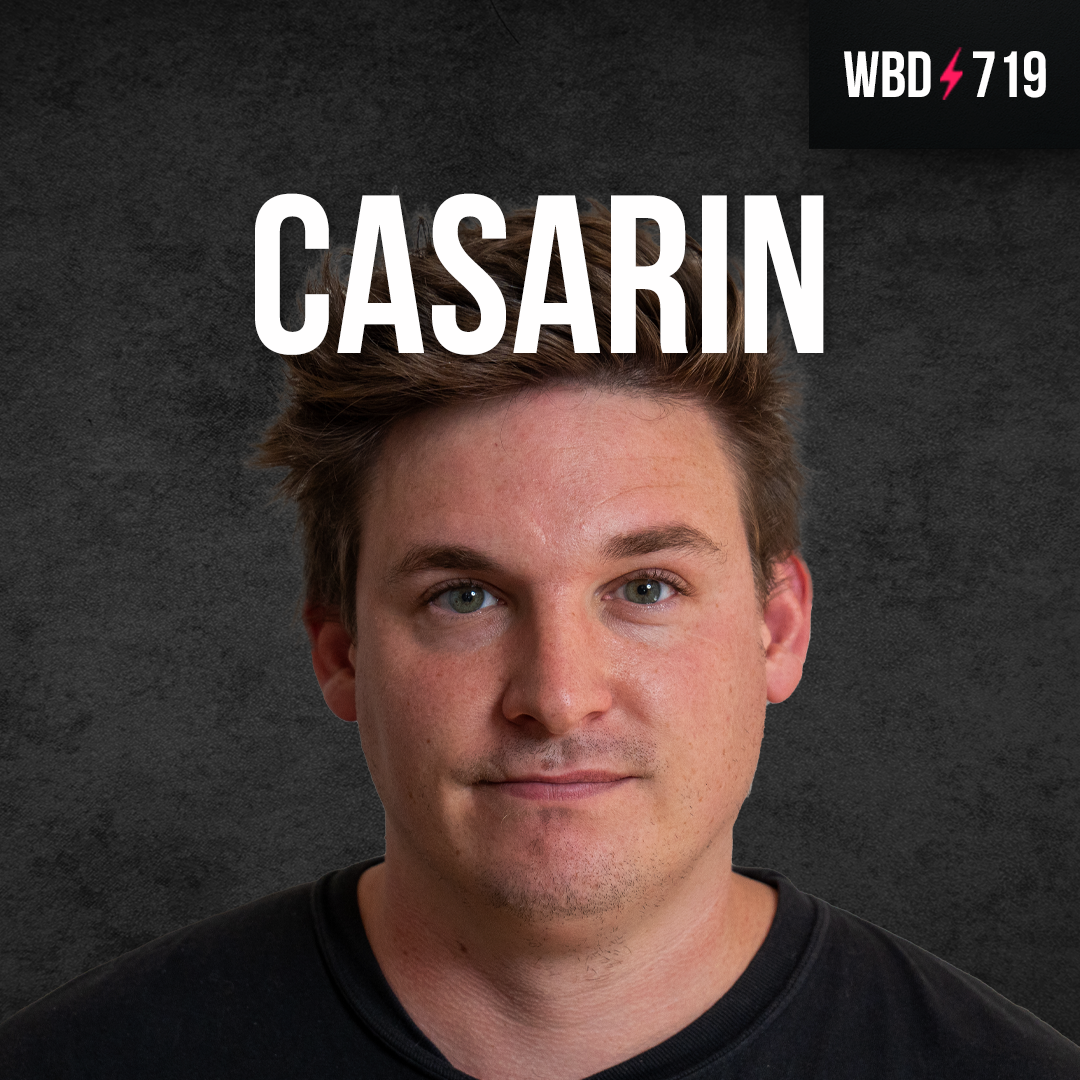 Decentralise Everything with William Casarin - WBD719