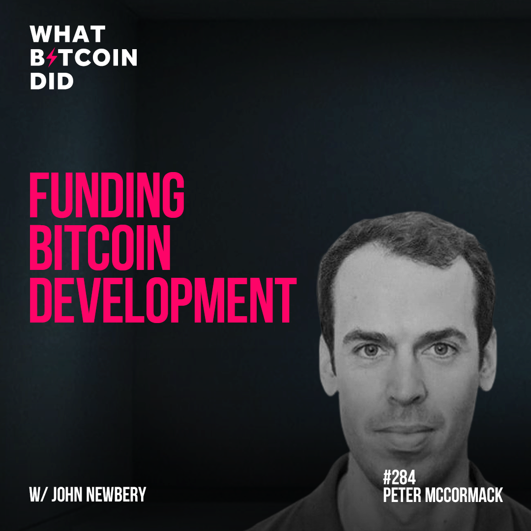 Funding Bitcoin Development with John Newbery - WBD284
