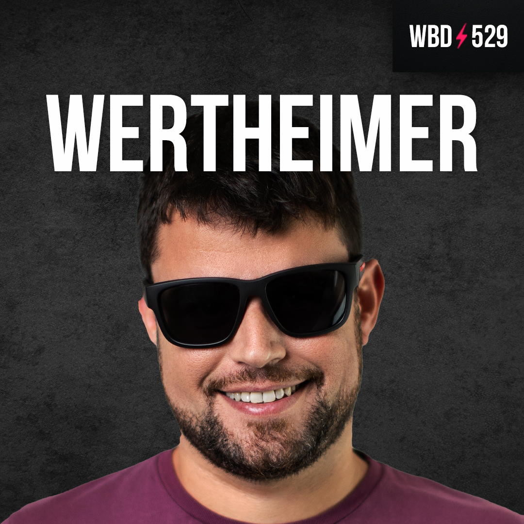 The Role of Bitcoin Maximalism with Udi Wertheimer - WBD529