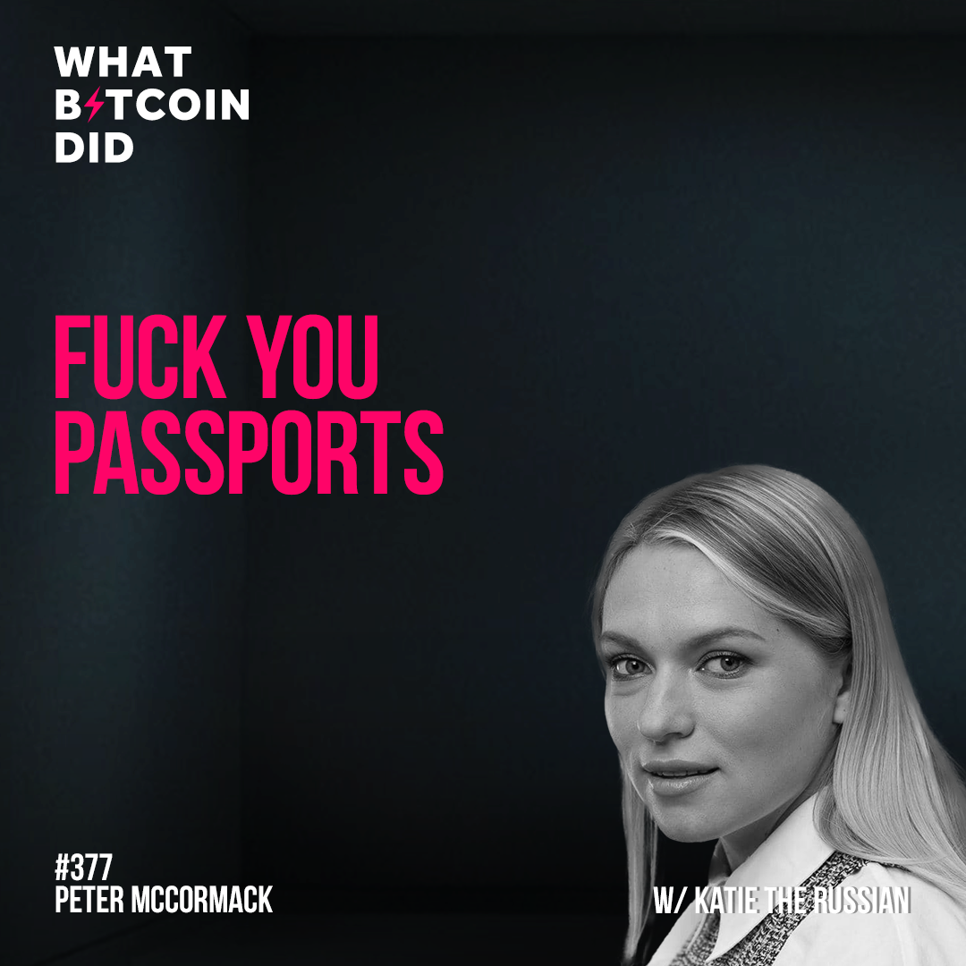 F**k You Passports with Katie The Russian - WBD377