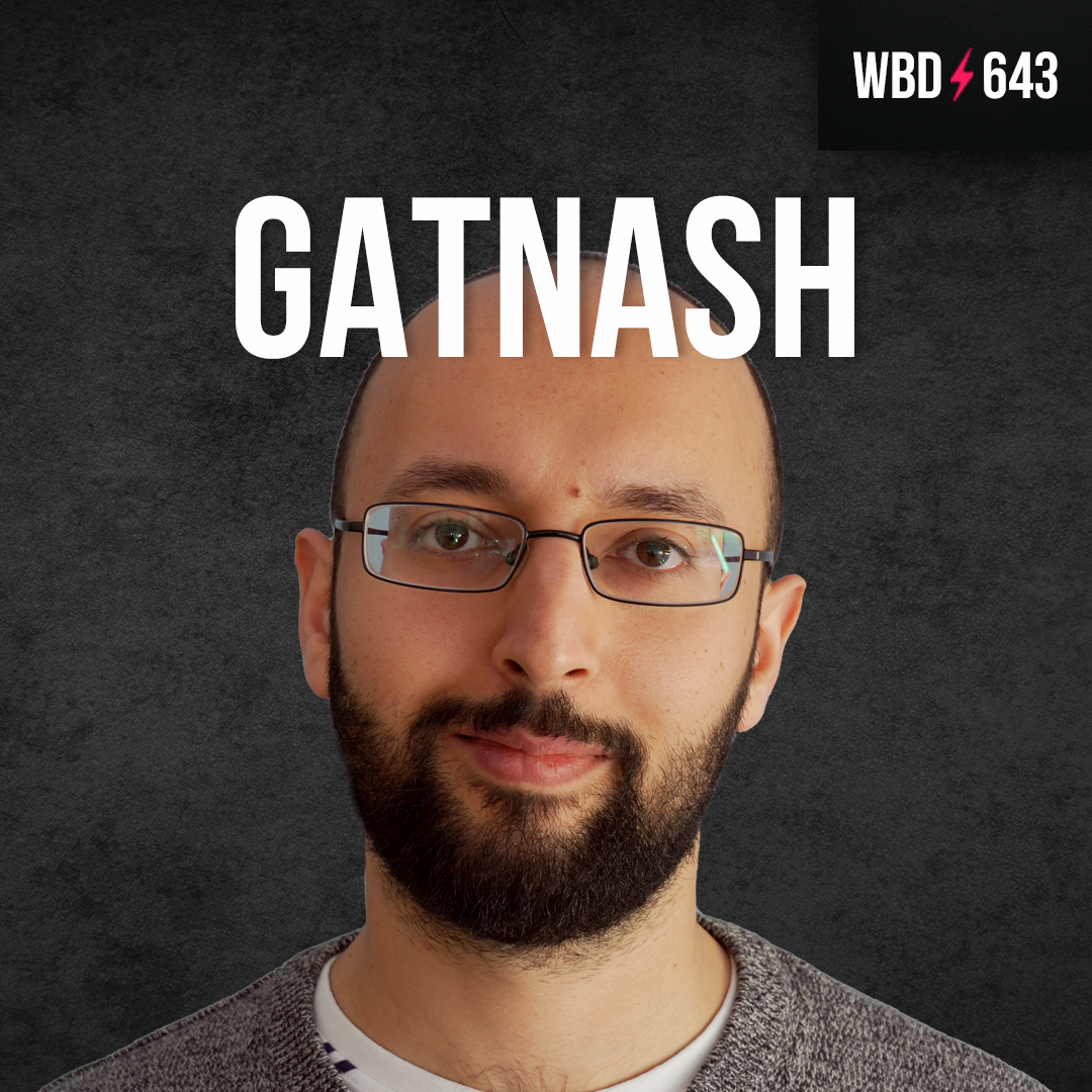 The Corruption of Power & Influence with Ahmed Gatnash - WBD643