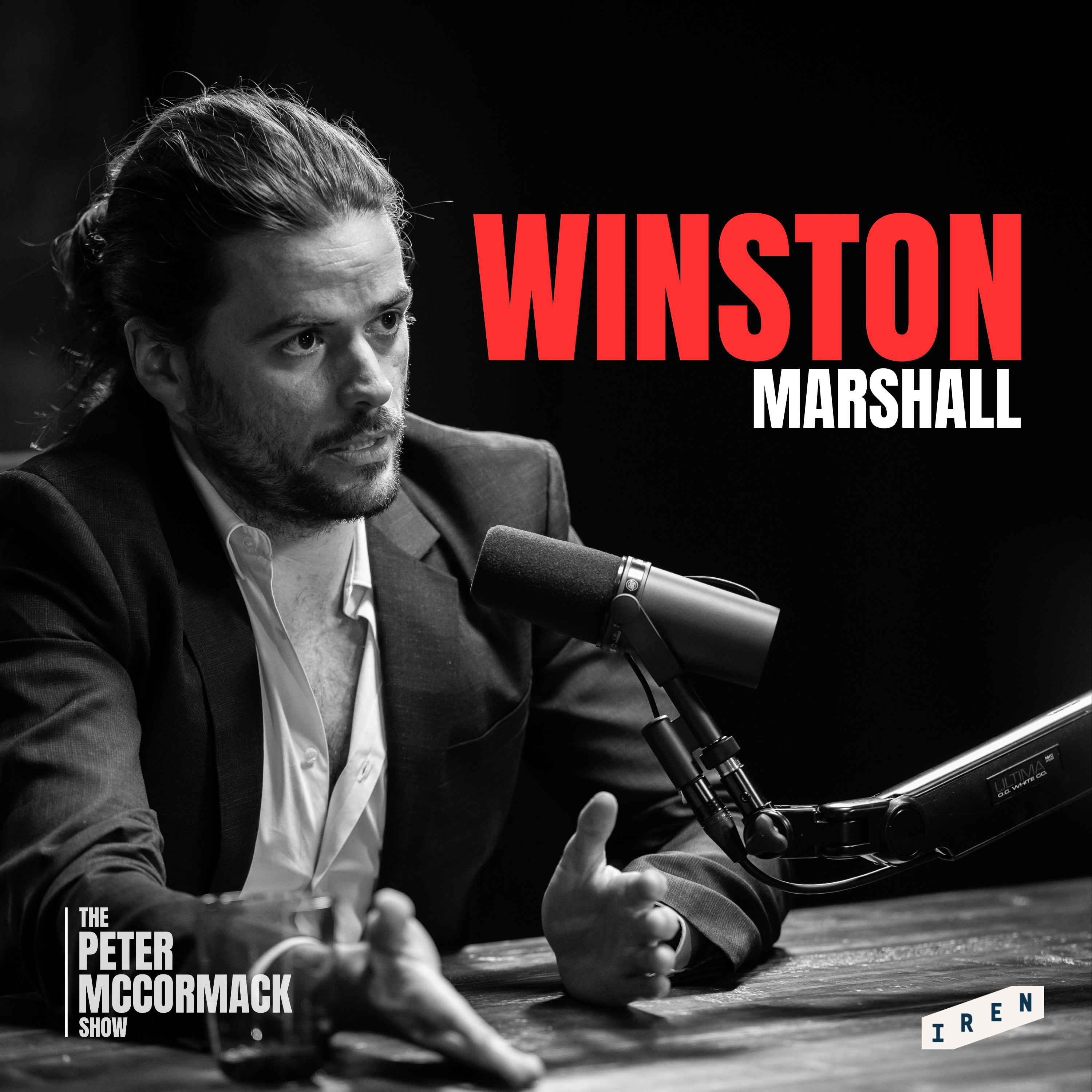 #013 - Winston Marshall - Free Speech, Censorship, Cancel Culture and UK Politics