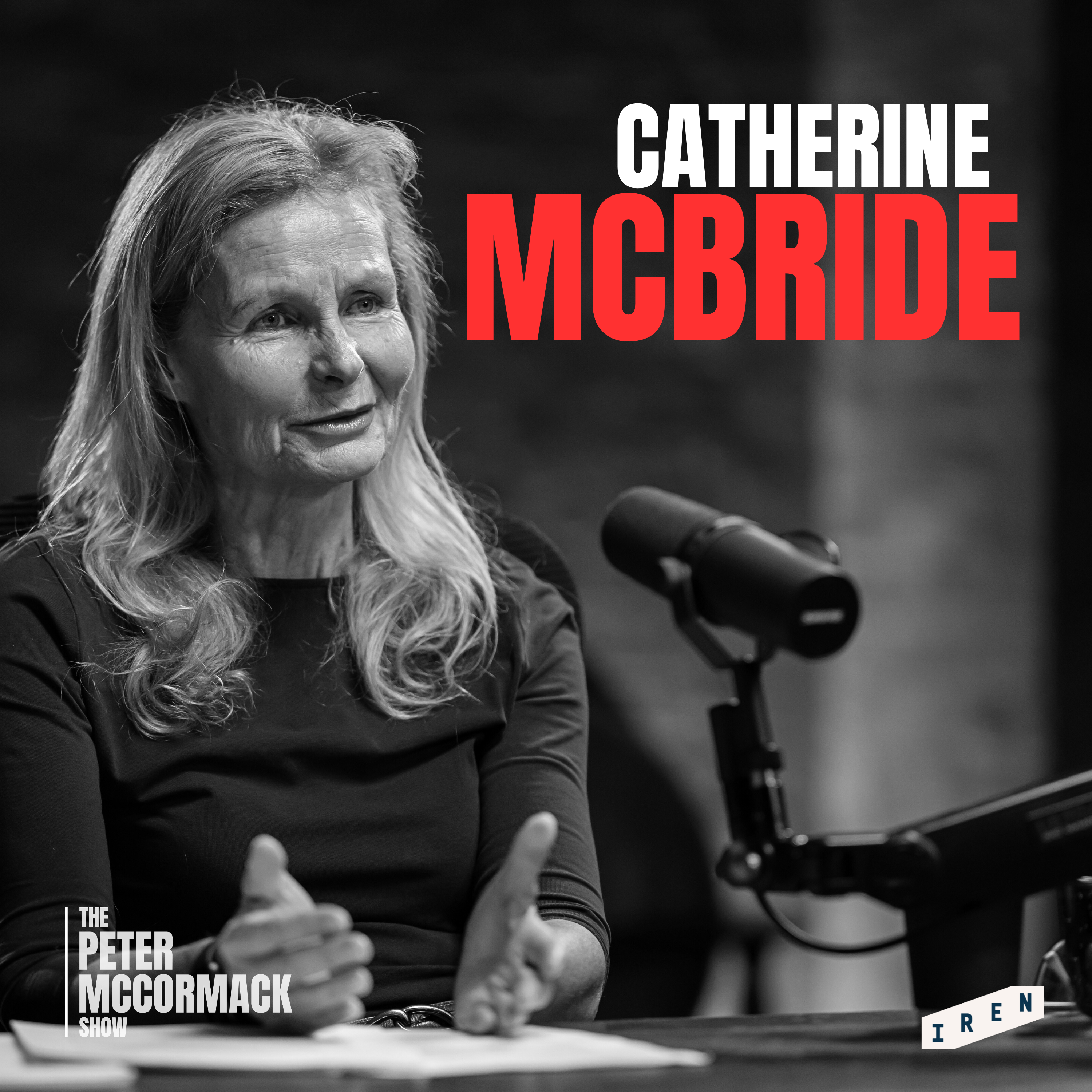 #068 - Catherine McBride - Is Labour Wrecking the Economy?