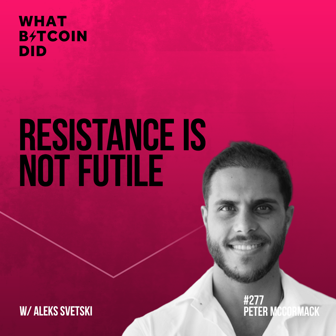 Resistance is NOT Futile with Aleks Svetski - WBD277