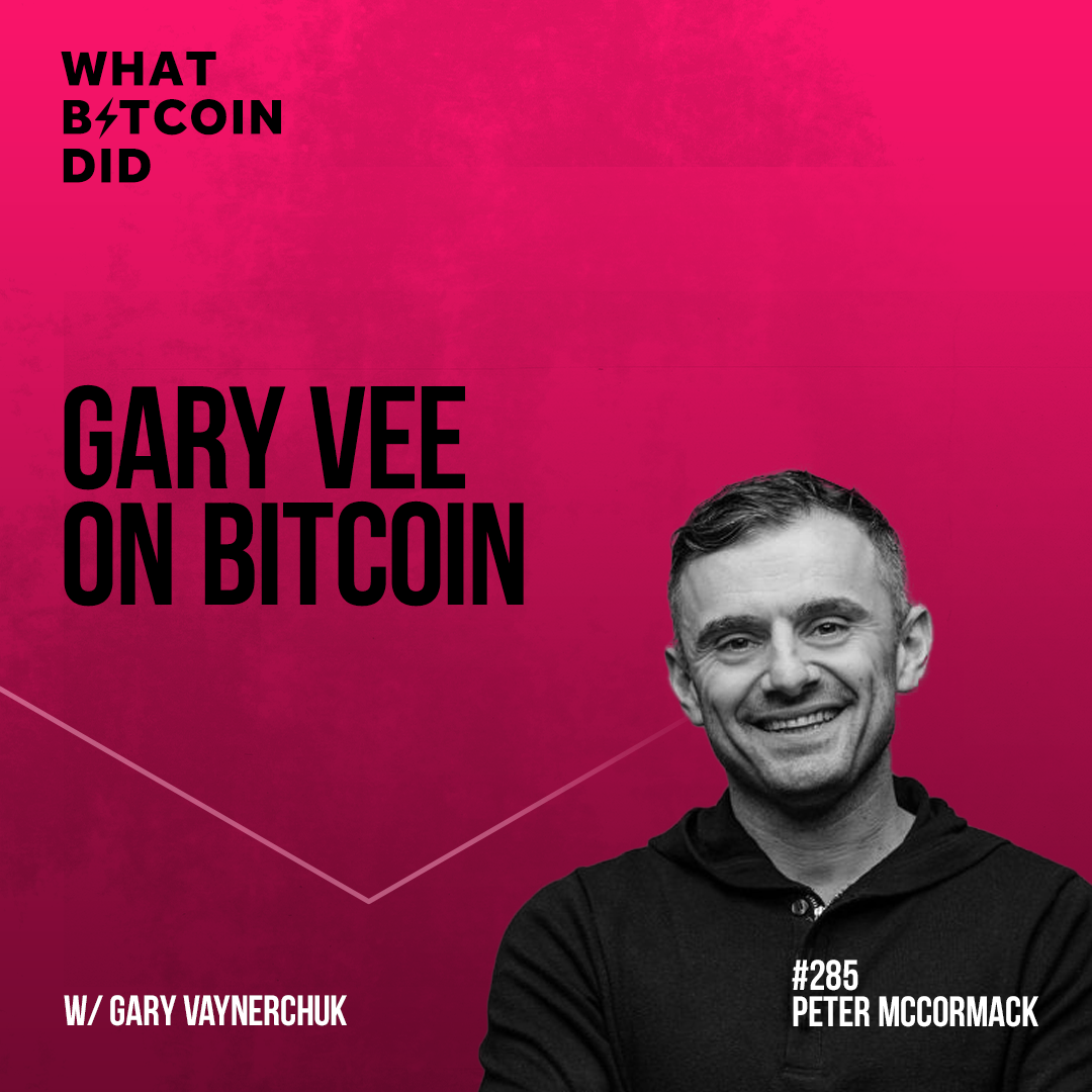 Gary Vee on Bitcoin - WBD285