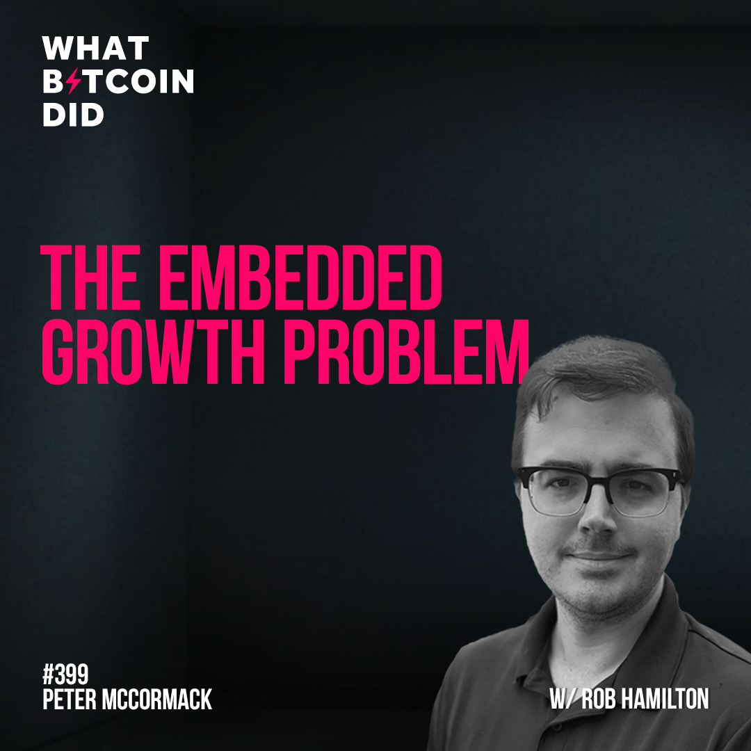 The Embedded Growth Problem with Rob Hamilton - WBD399