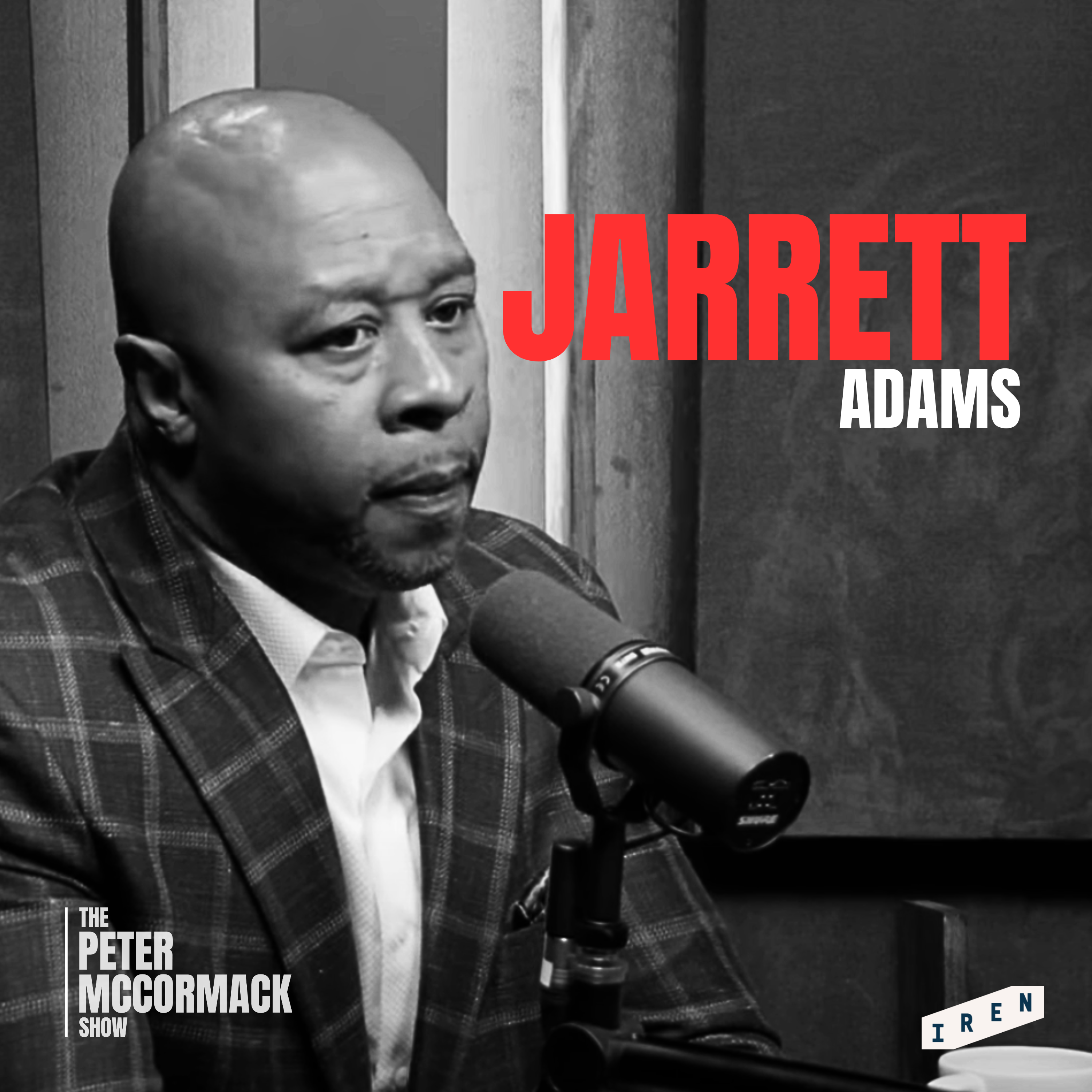 #015 - Jarrett Adams - The Prison Industrial Complex