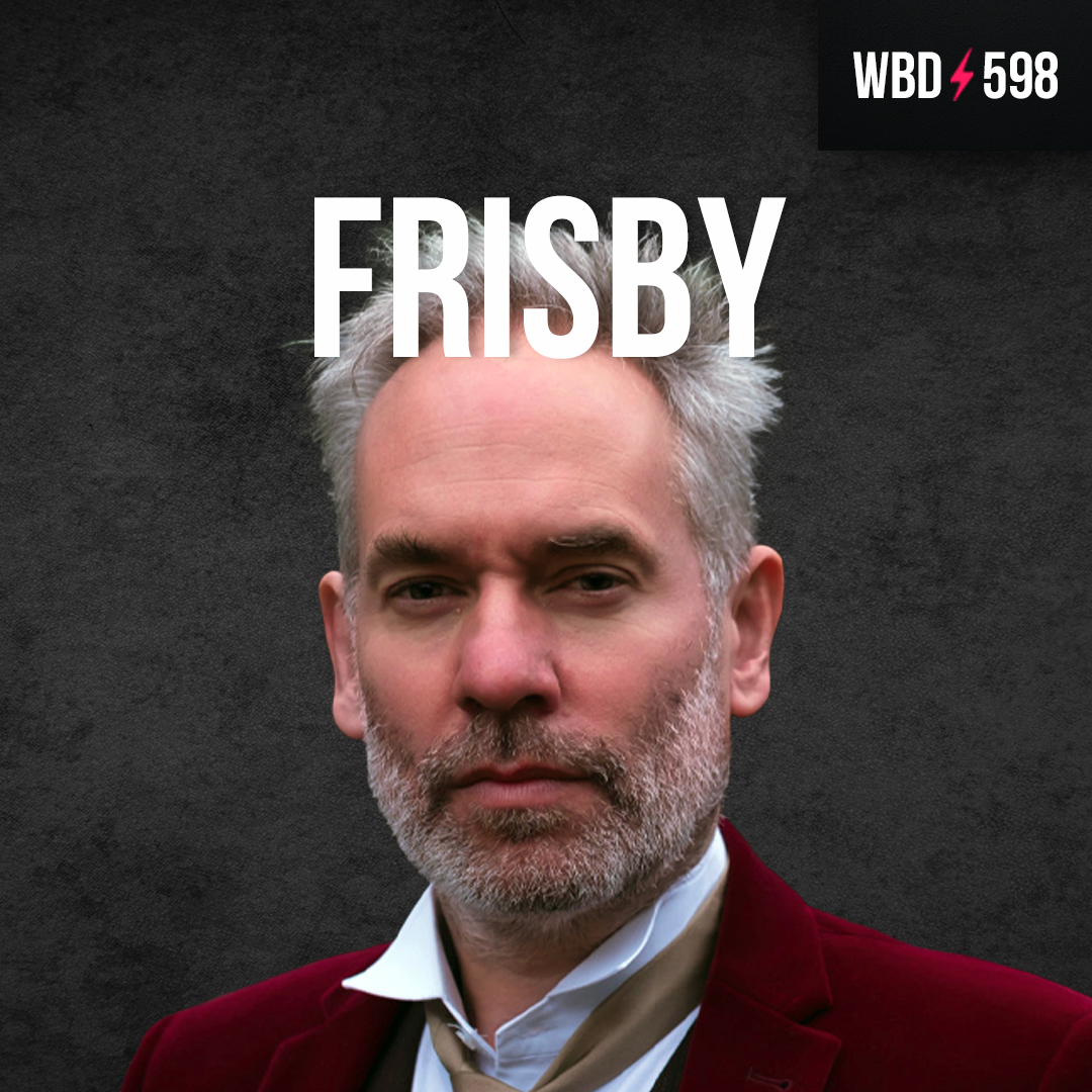Debt, Deficit, Spending & Tax with Dominic Frisby - WBD598