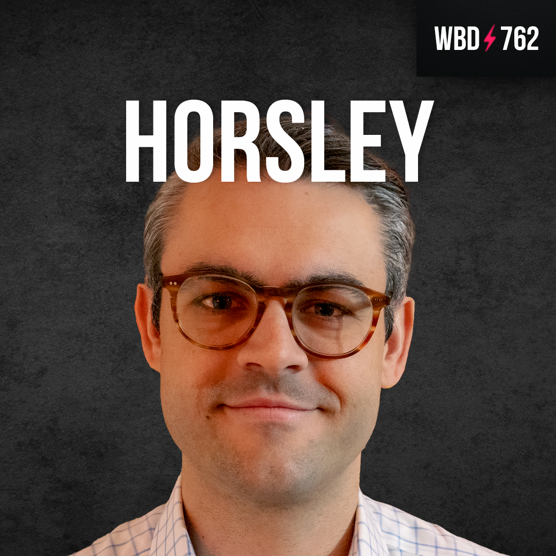 Orange Pilling Wall Street with Hunter Horsley - WBD762