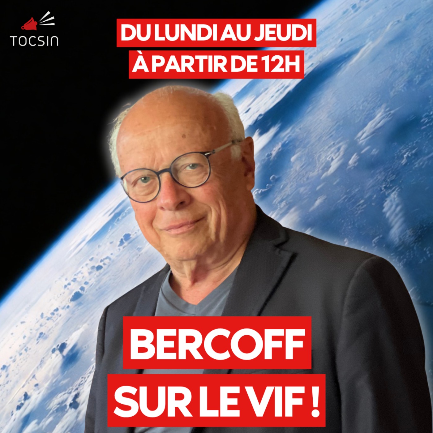 BERCOFF sur le vif ! — TOCSIN