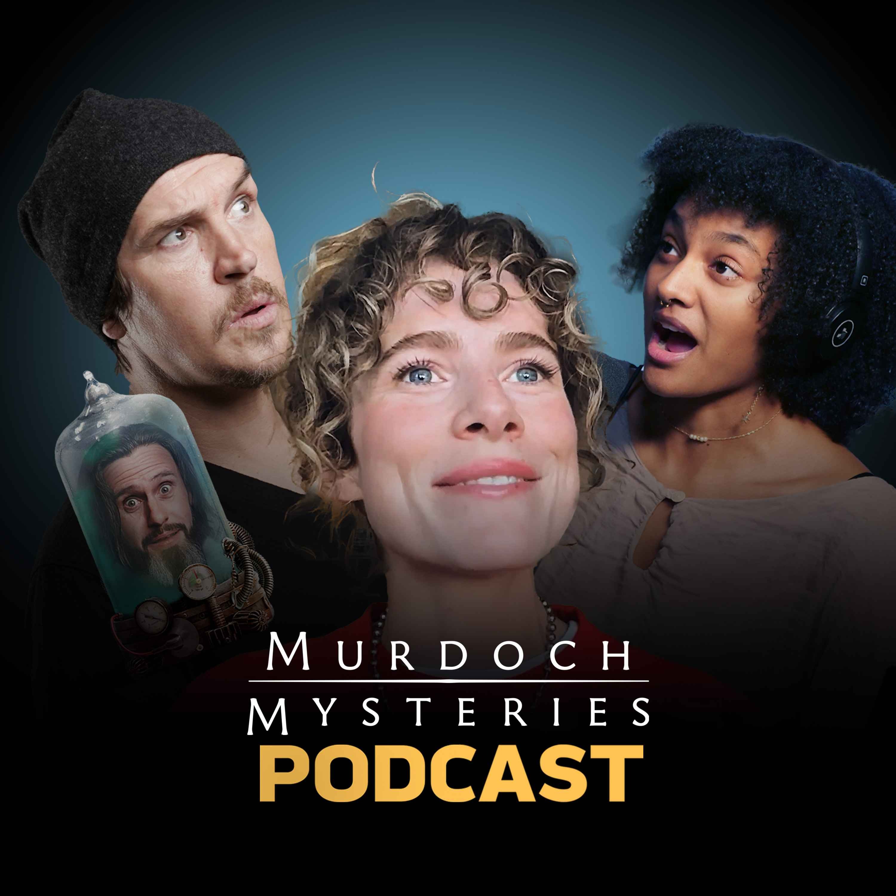 Murdoch Mysteries Podcast