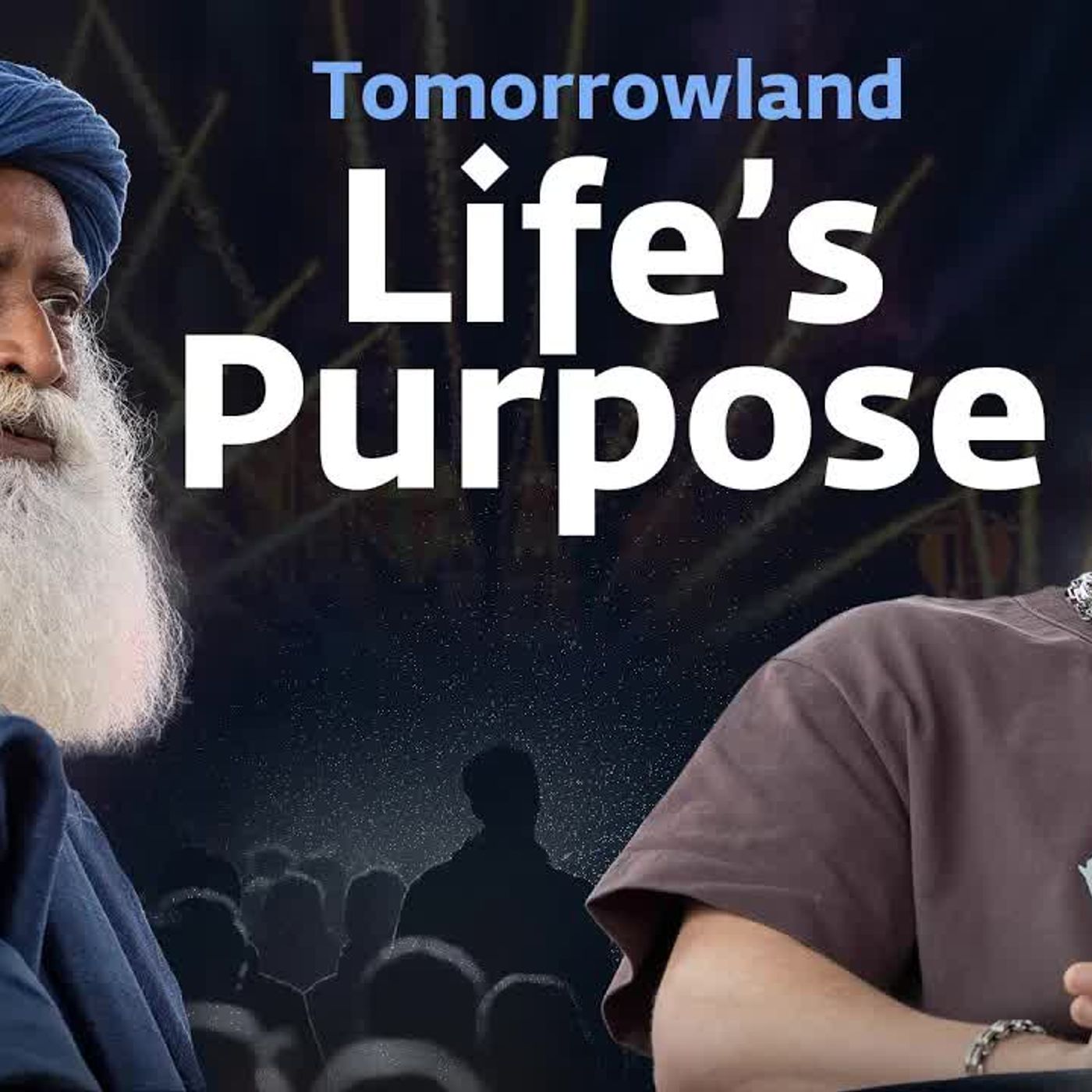 Love, Life & the Greatest Miracle – DJ Alok & Sadhguru