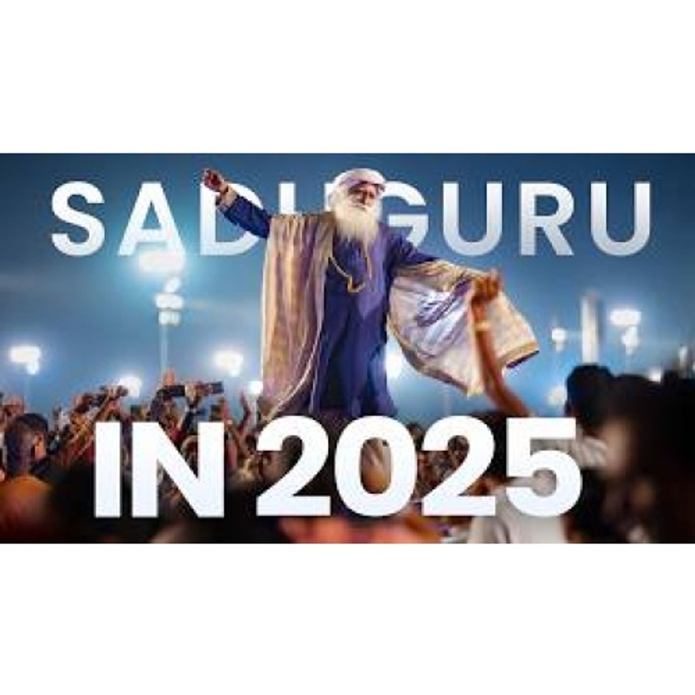 A Year Soaked in Ecstasy – Sadhguru in 2025 A Year Soaked in Ecstasy – Sadhguru in 2025