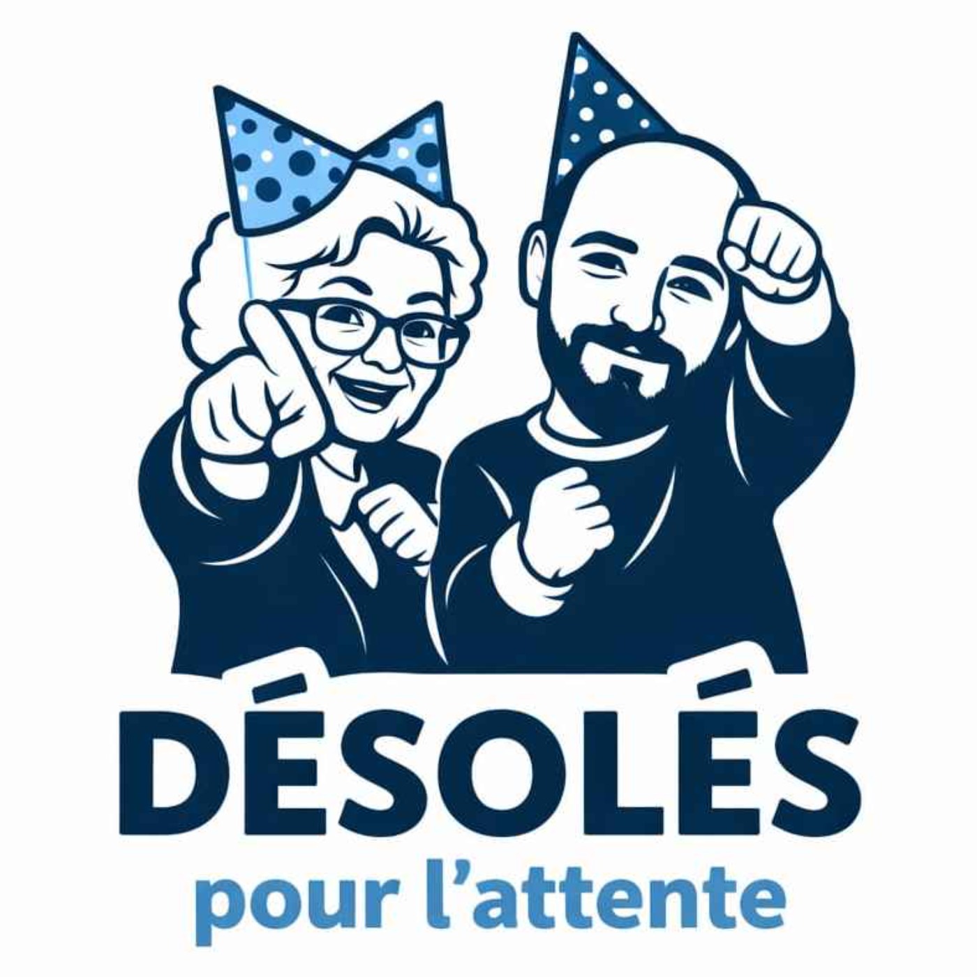 Désolés pour l'attente