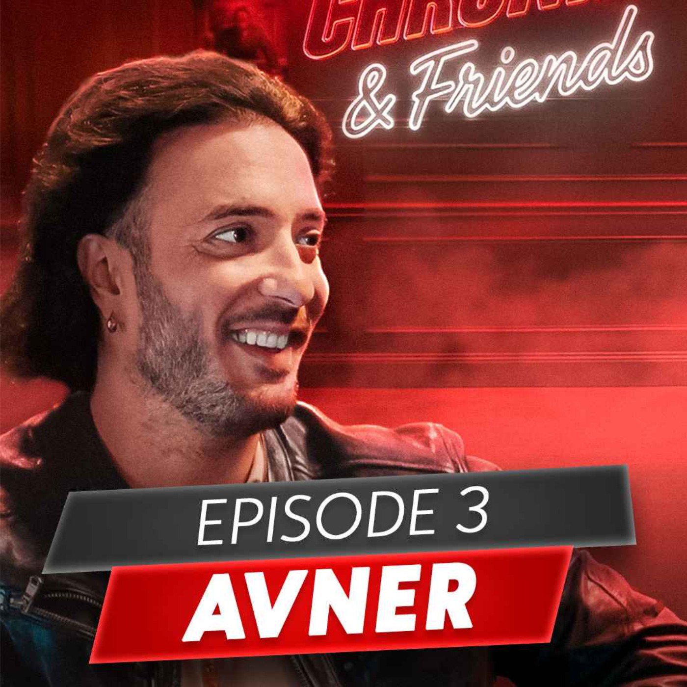 Chronik & Friends | Avner episode artwork