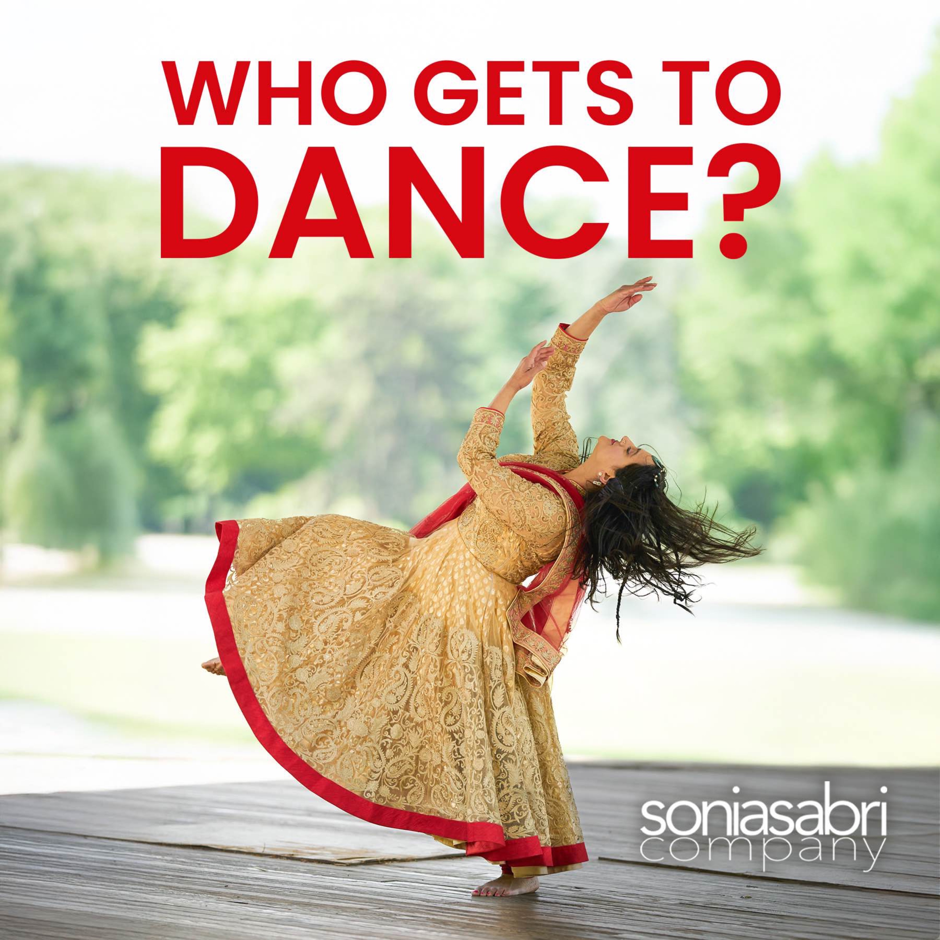 Who Gets to Dance?
