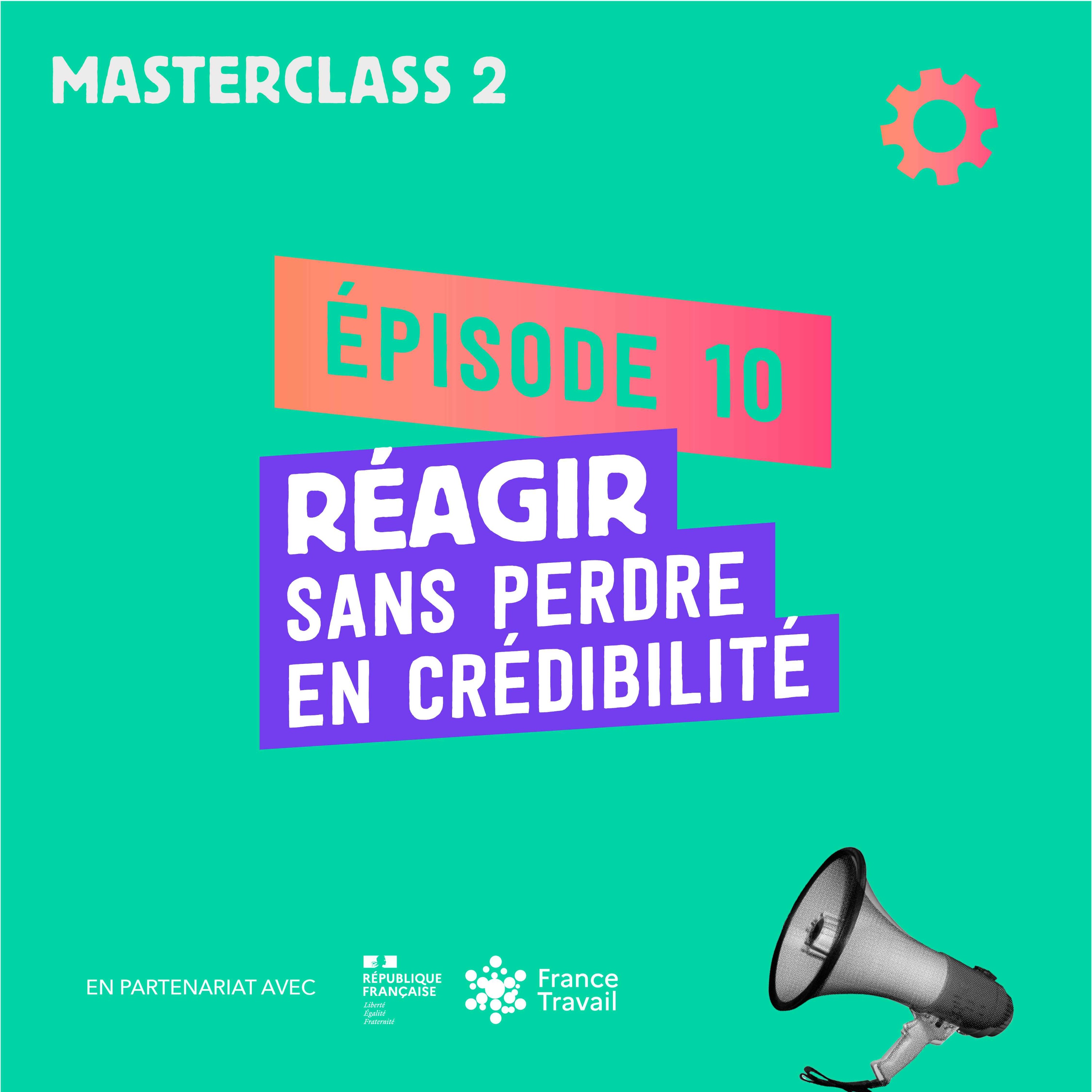 Réagir sans perdre en crédibilité