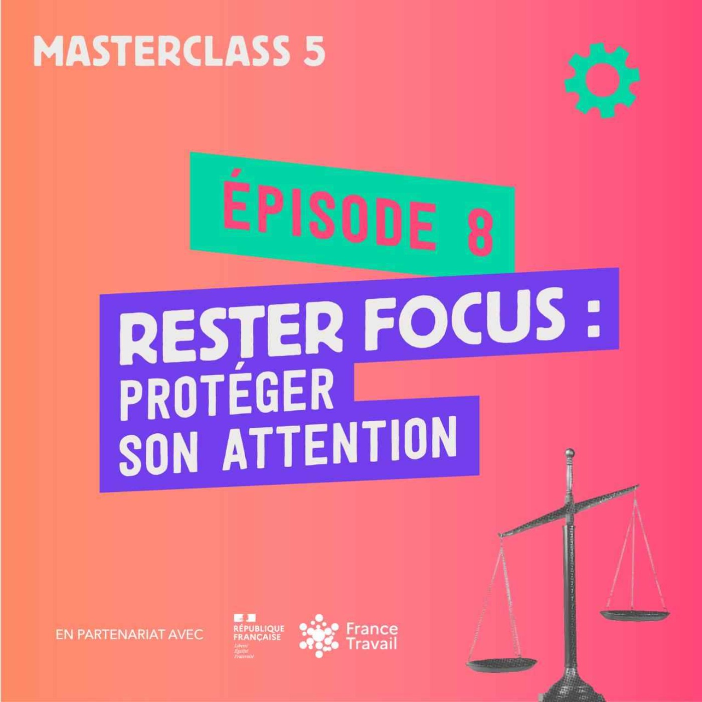 Rester focus : protéger son attention