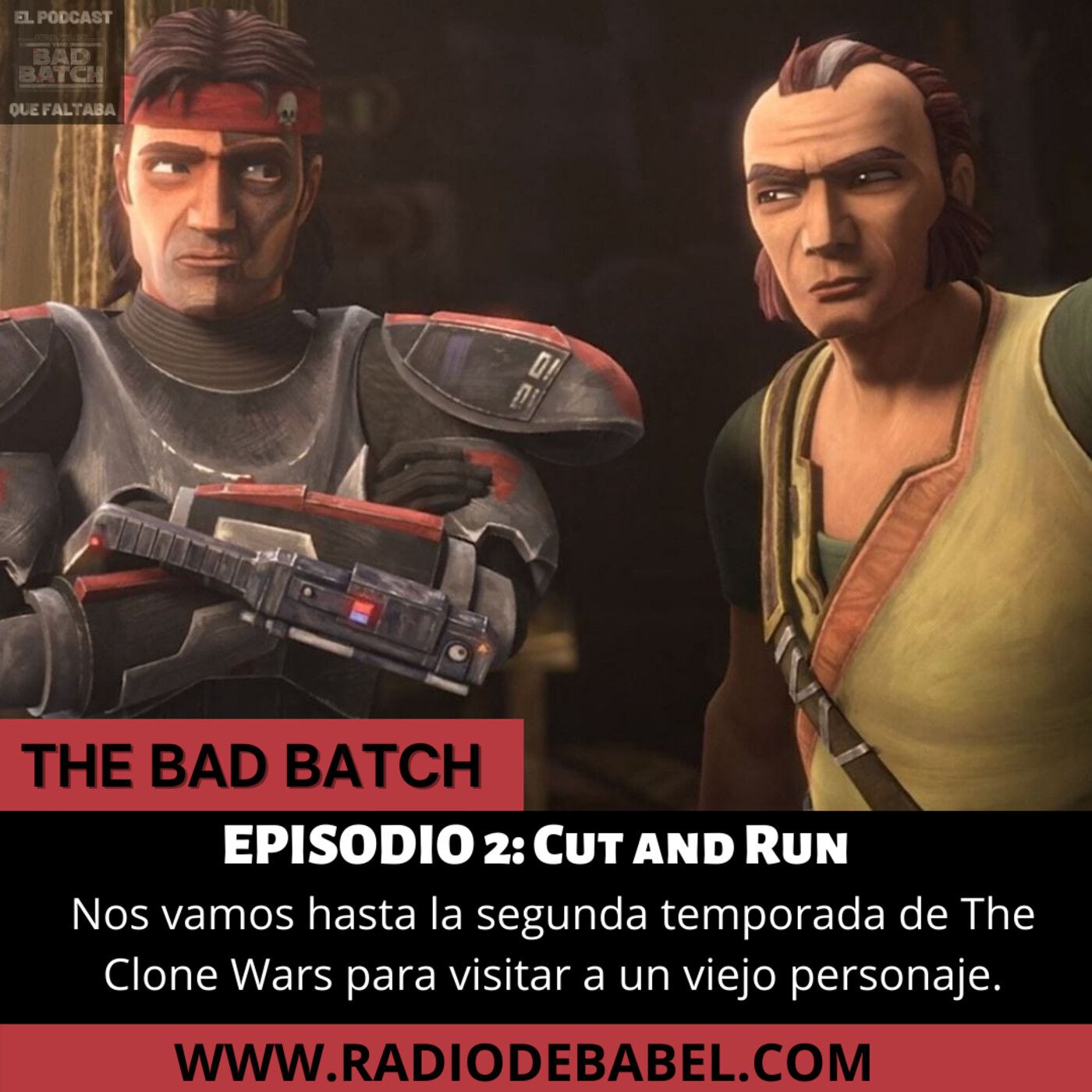 The Bad Batch - Episodio 2: Cut and Run episode artwork