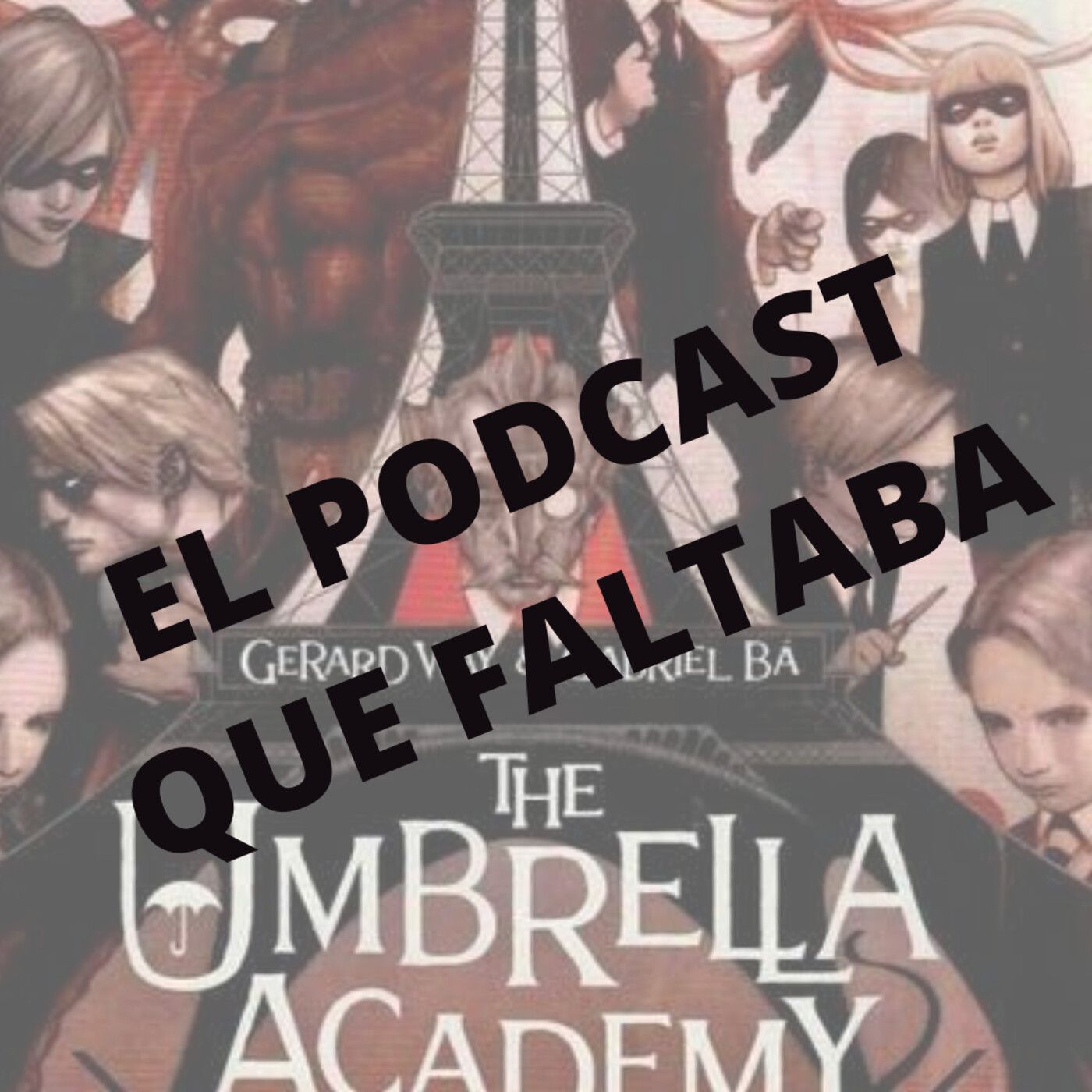 El Podcast que Faltaba sobre The Umbrella Academy - Especial Comic: Apocalypse Suite episode artwork