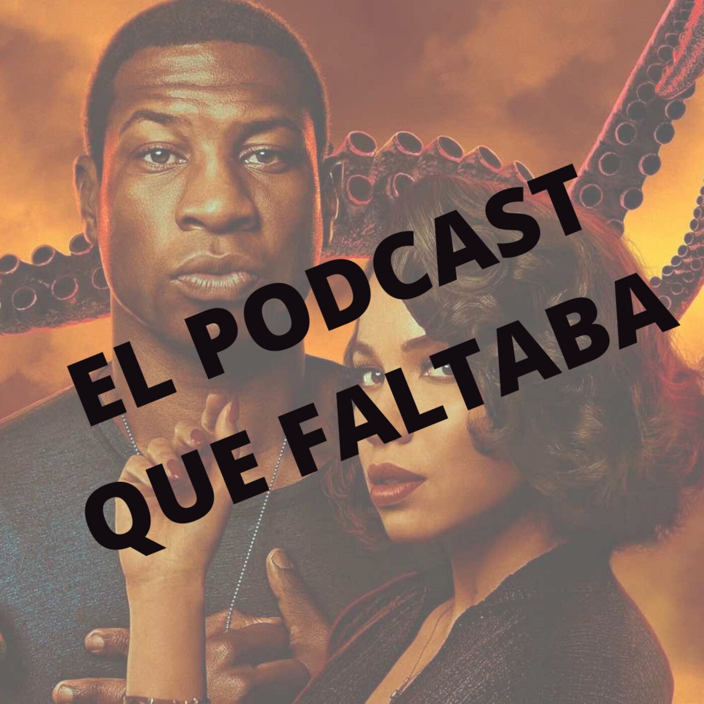 El Podcast que Faltaba sobre Lovecraft Country - Episodio 3: Holy Ghost episode artwork