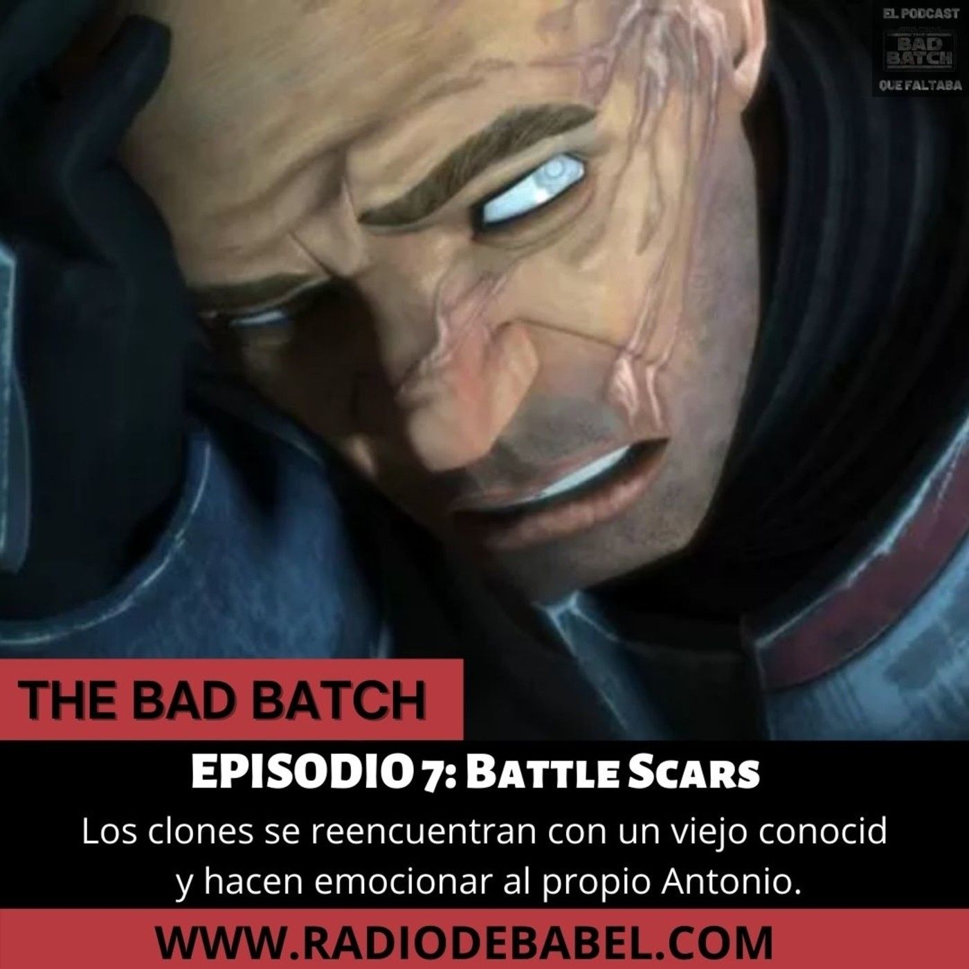 The Bad Batch - Episodio 7: Battle Scars episode artwork