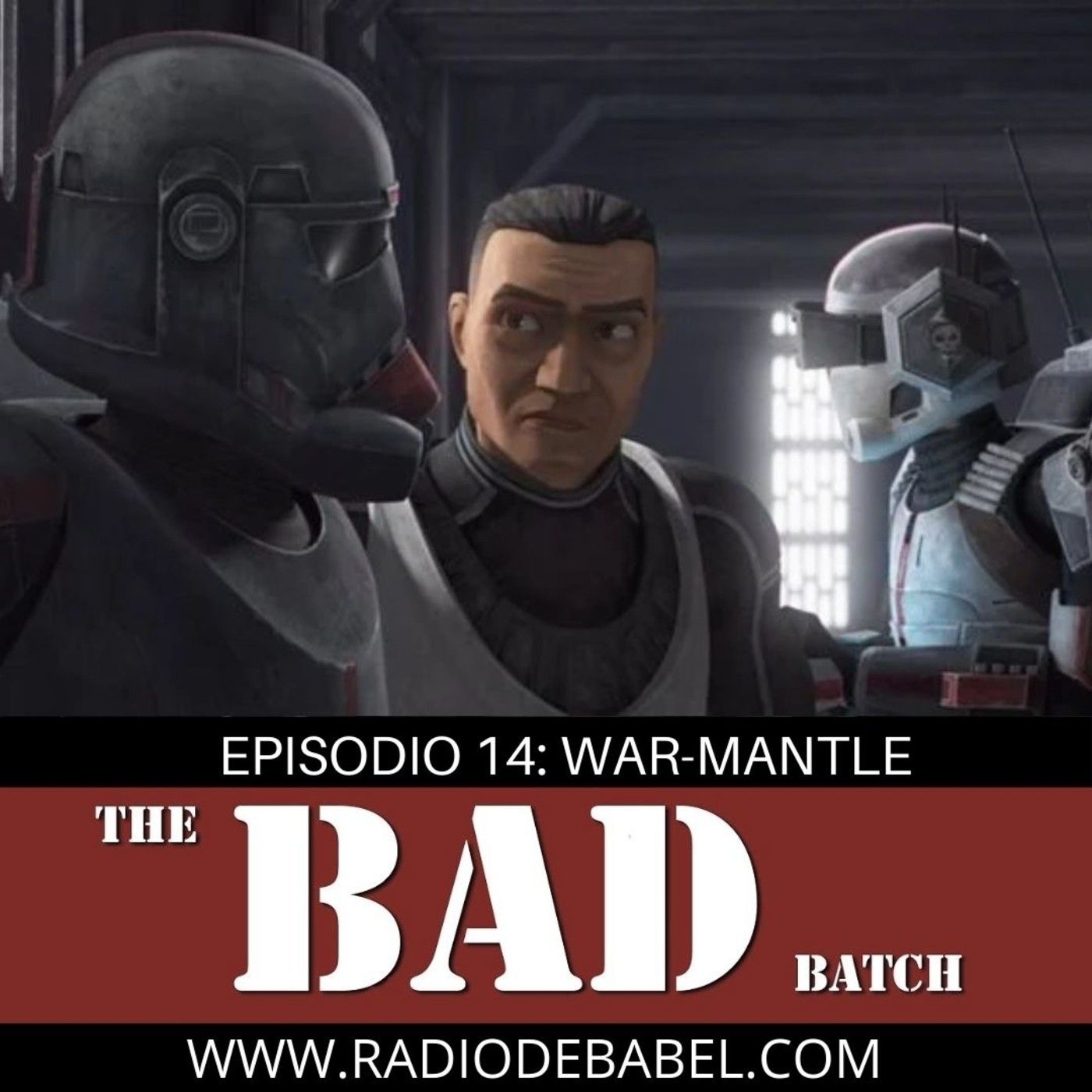 The Bad Batch - Episodio 14: War-Mantle episode artwork