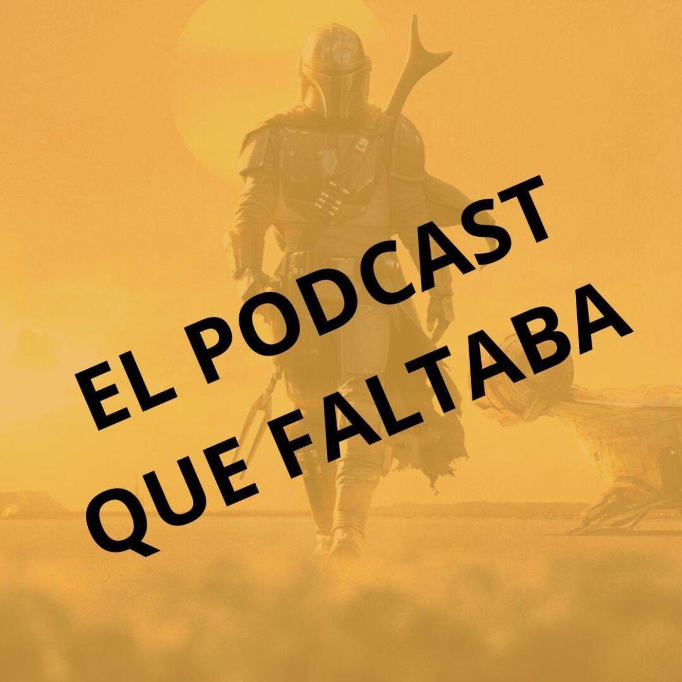 El Podcast que Faltaba sobre The Mandalorian - Episodio 2: The Child episode artwork