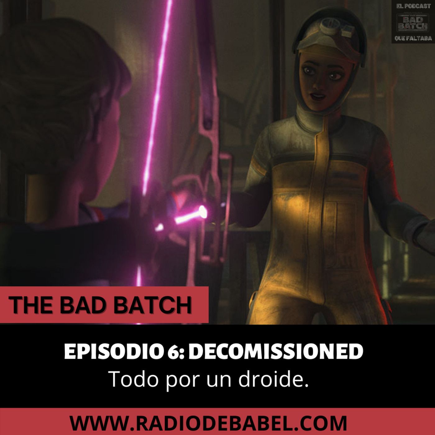 The Bad Batch - Episodio 6: Decommissioned episode artwork