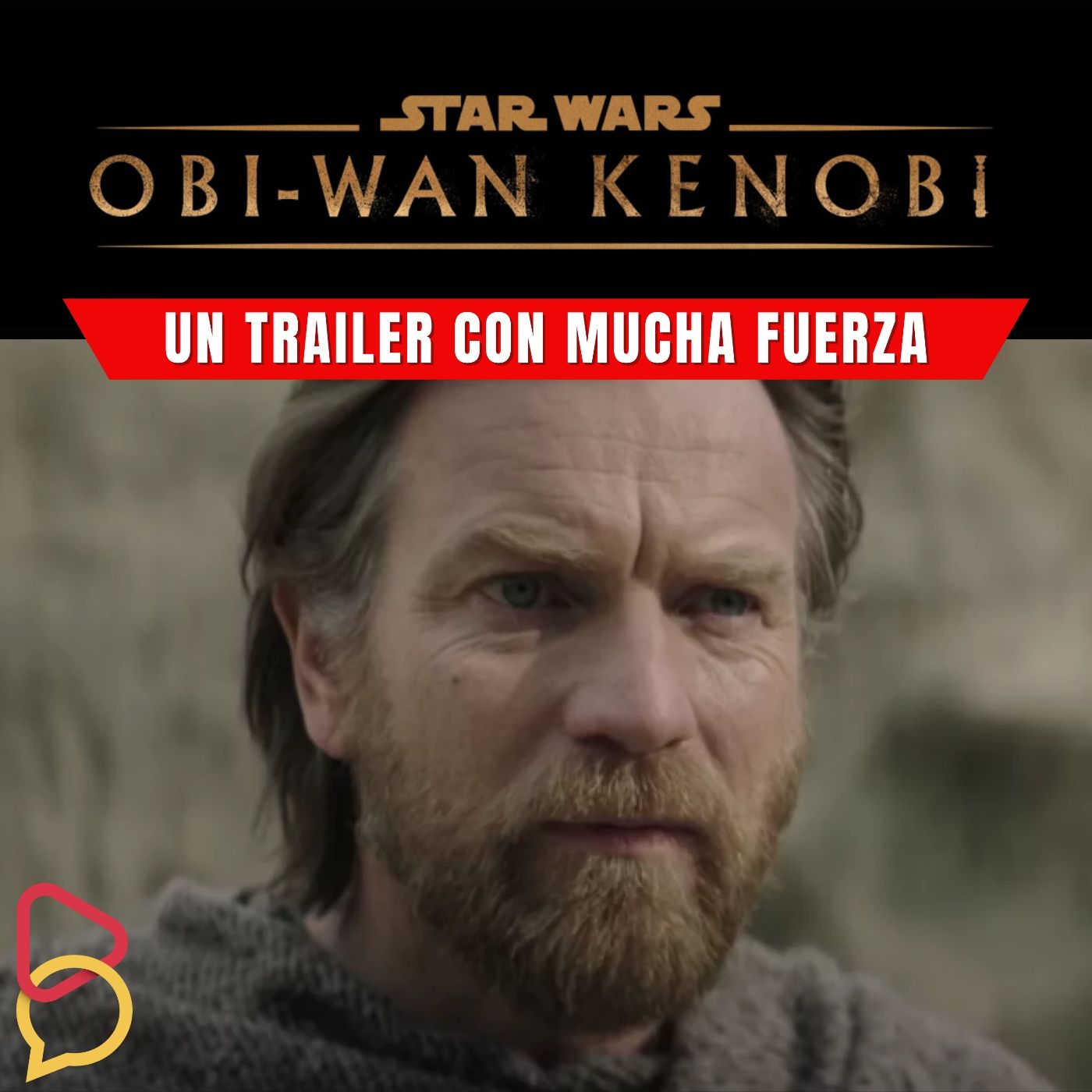 Obi-Wan Kenobi - Analizamos el primer trailer de la nueva serie de Star Wars episode artwork