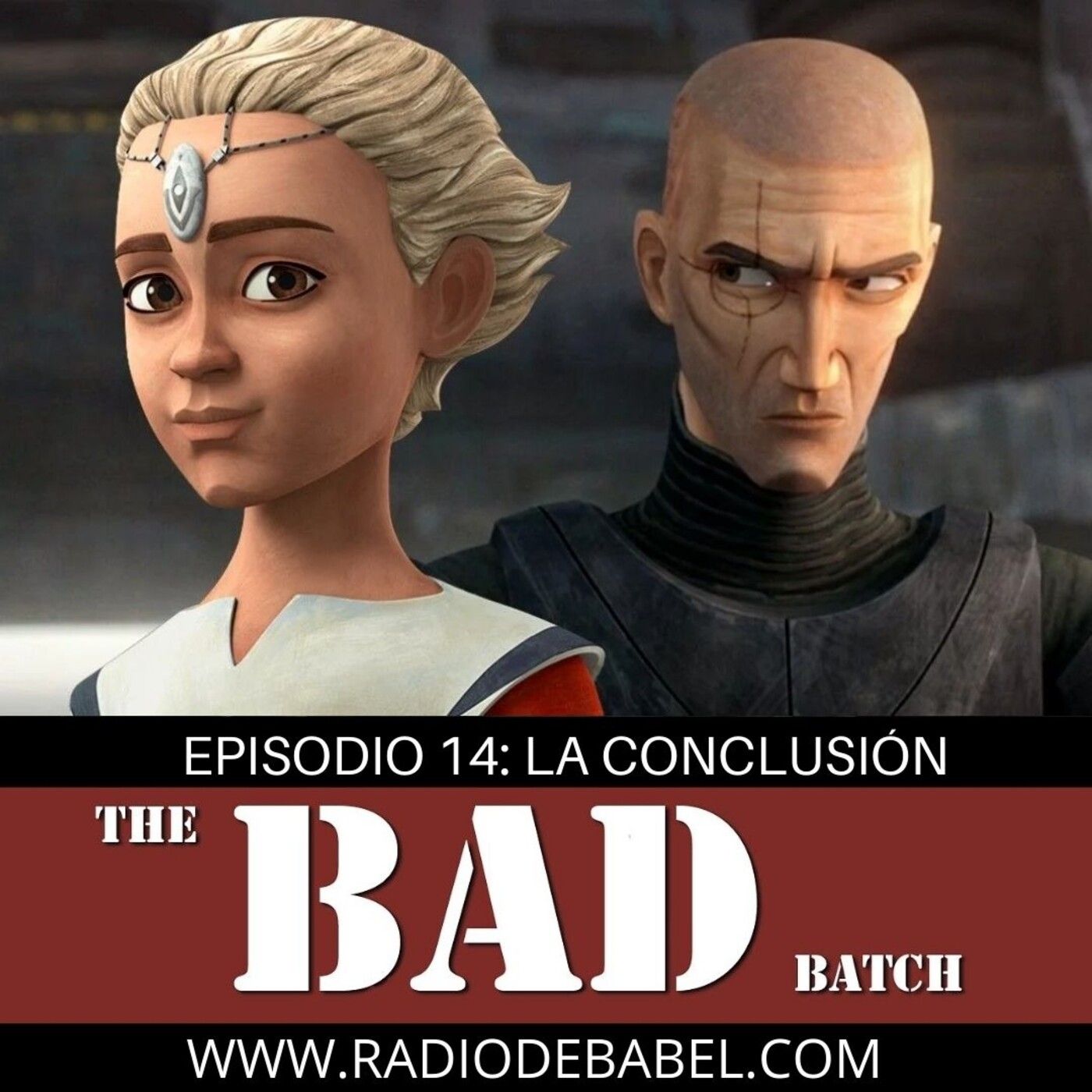 The Bad Batch - La Conclusión episode artwork