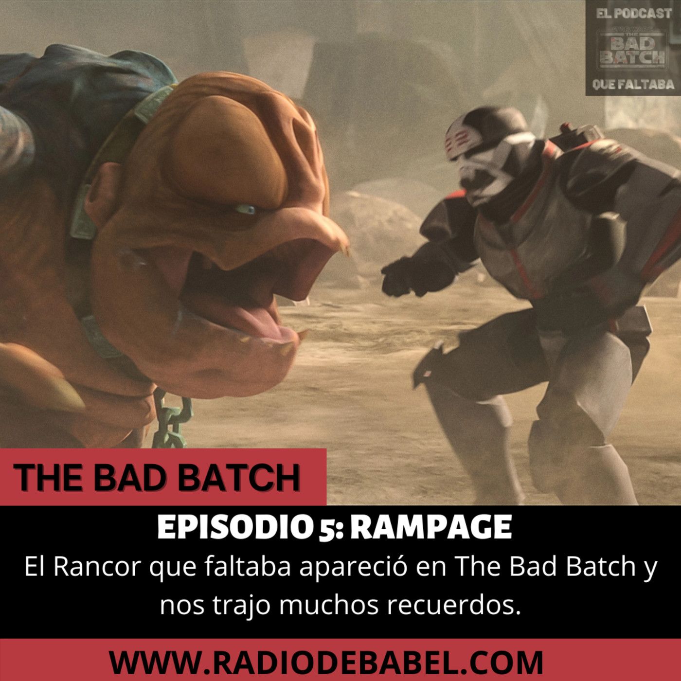 La Remesa Mala - Episodio 5: Rampage episode artwork