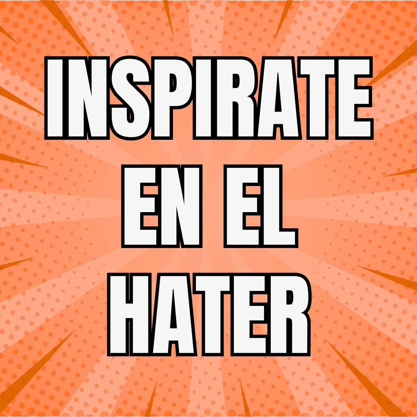 Aprende del hater: La ironía de usar el hate para construir tu podcast episode artwork