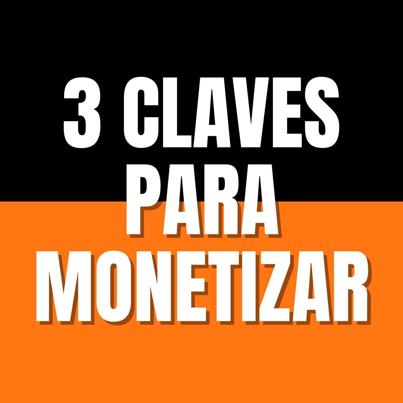 3 simples claves para monetizar tu podcast sin esfuerzo episode artwork