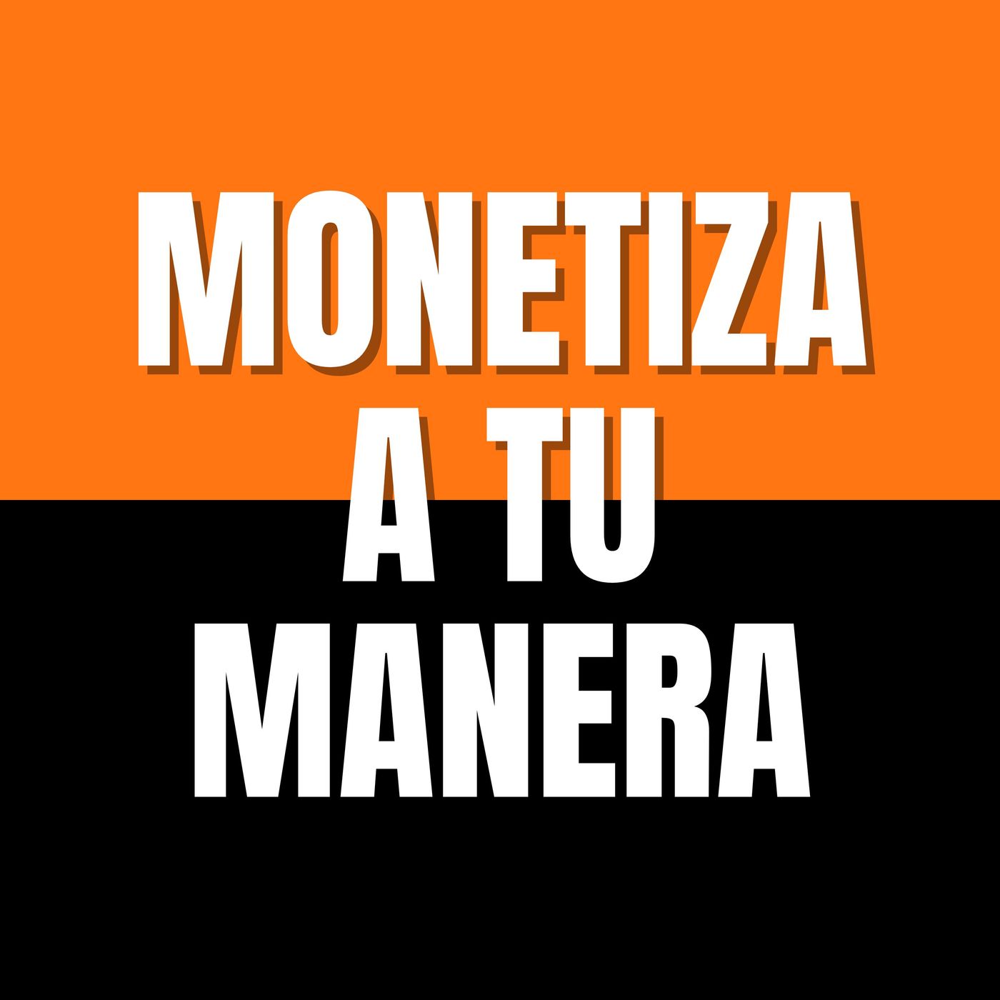 Más allá de los manuales: Descubre tu propia fórmula para monetizar tu podcast episode artwork