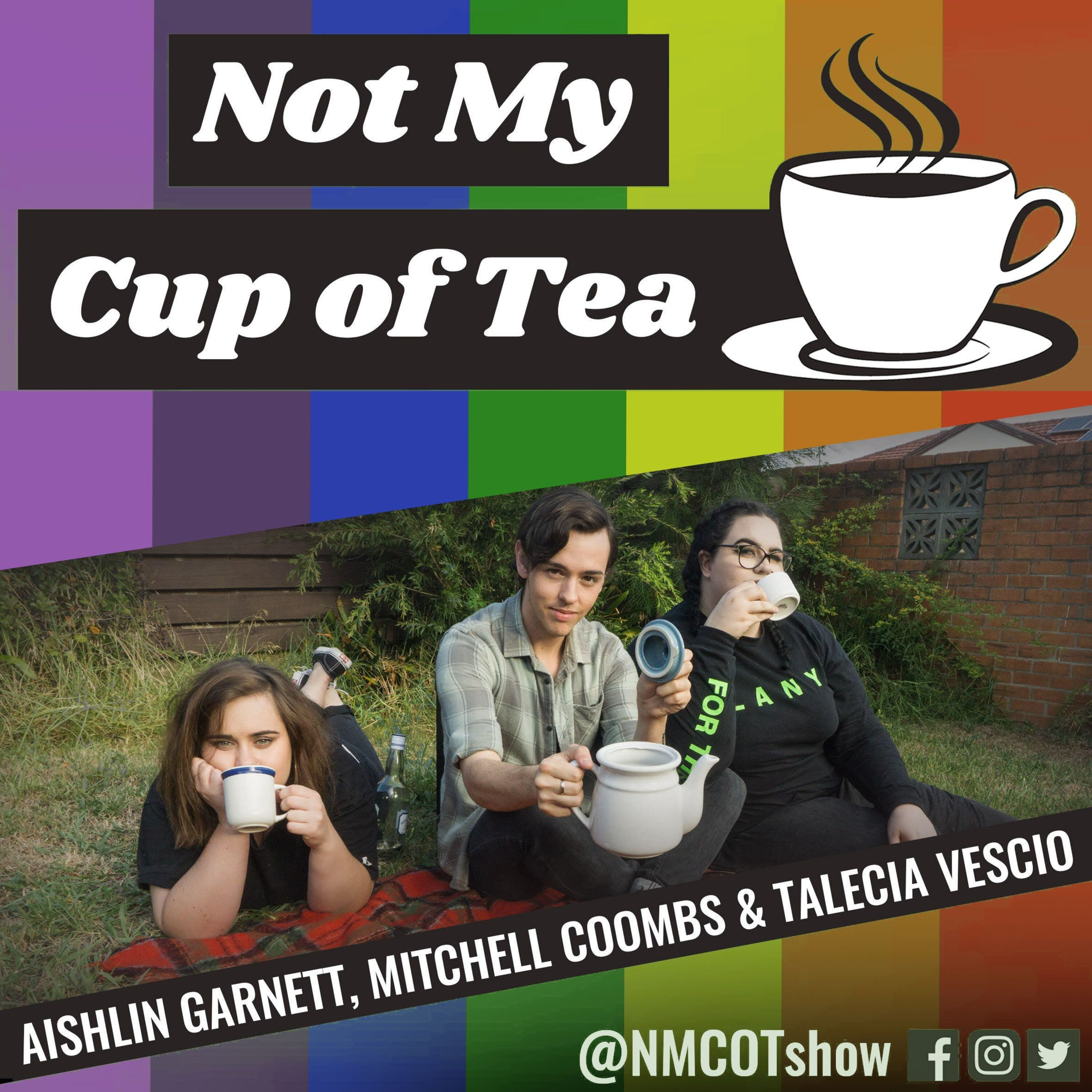 Show #6 2018 Mardi Gras Special - NOT MY CUP OF TEA episode artwork