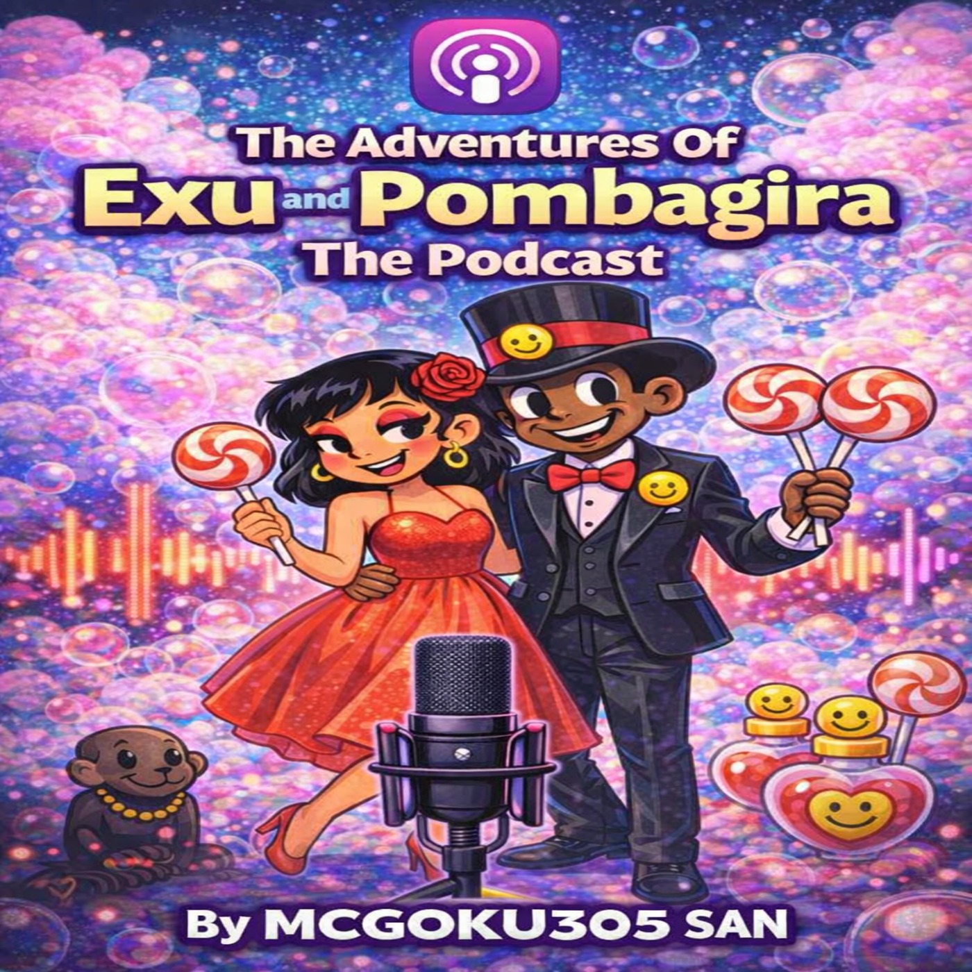THE ADVENTURES OF EXU AND POMBAGIRA THE PODCAST