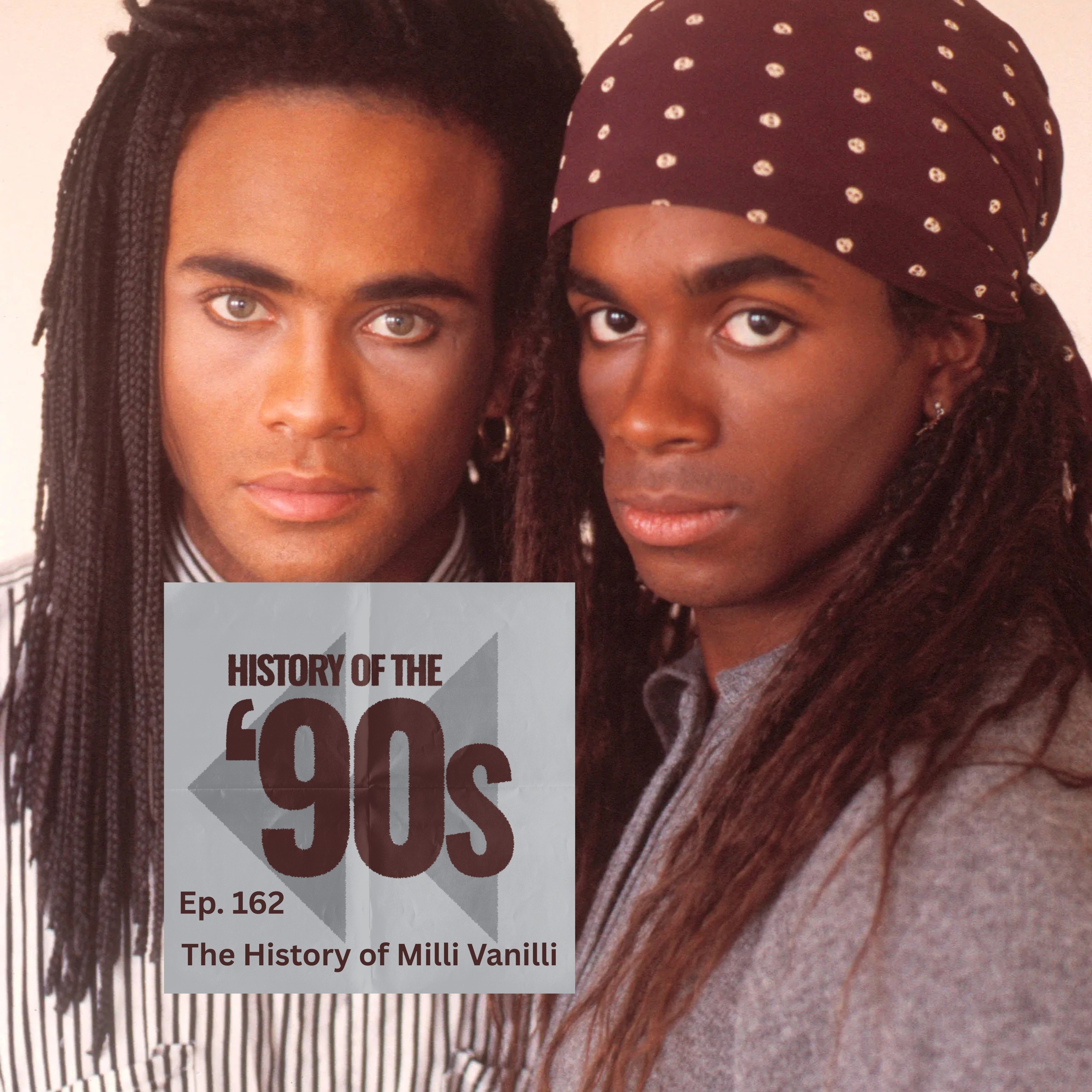 The History of Milli Vanilli Episode cover