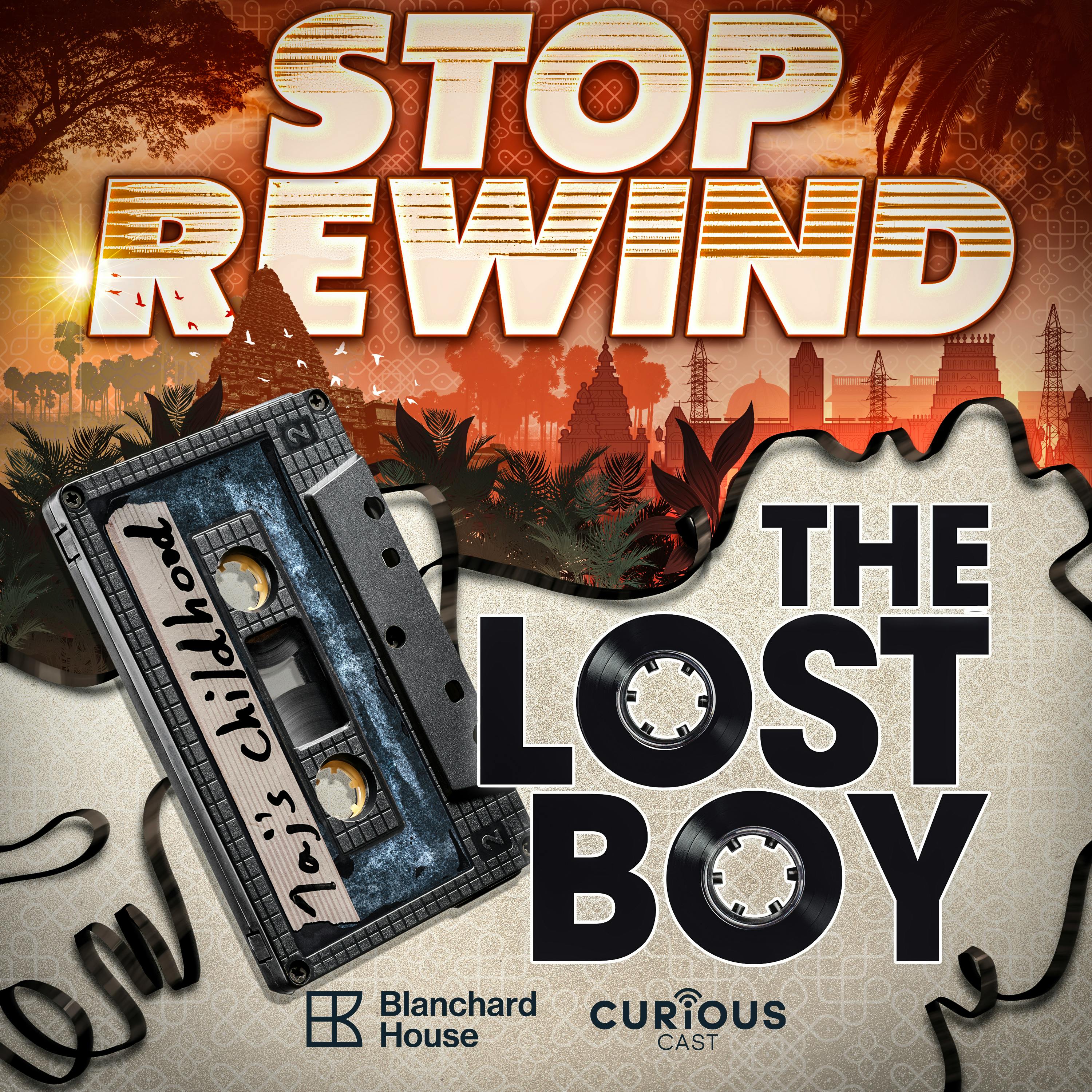 Introducing... Stop Rewind: The Lost Boy | Through A Glass Darkly  | 1