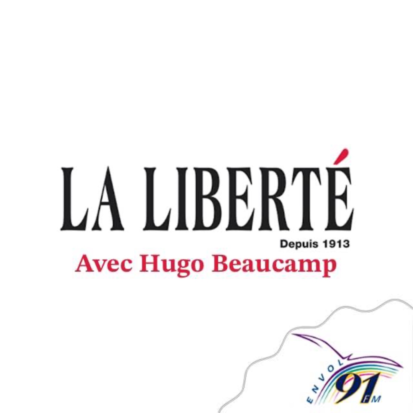 Les chroniques informations avec Hugo Beaucamp du journal La Liberté - 22 avril 2026 episode artwork