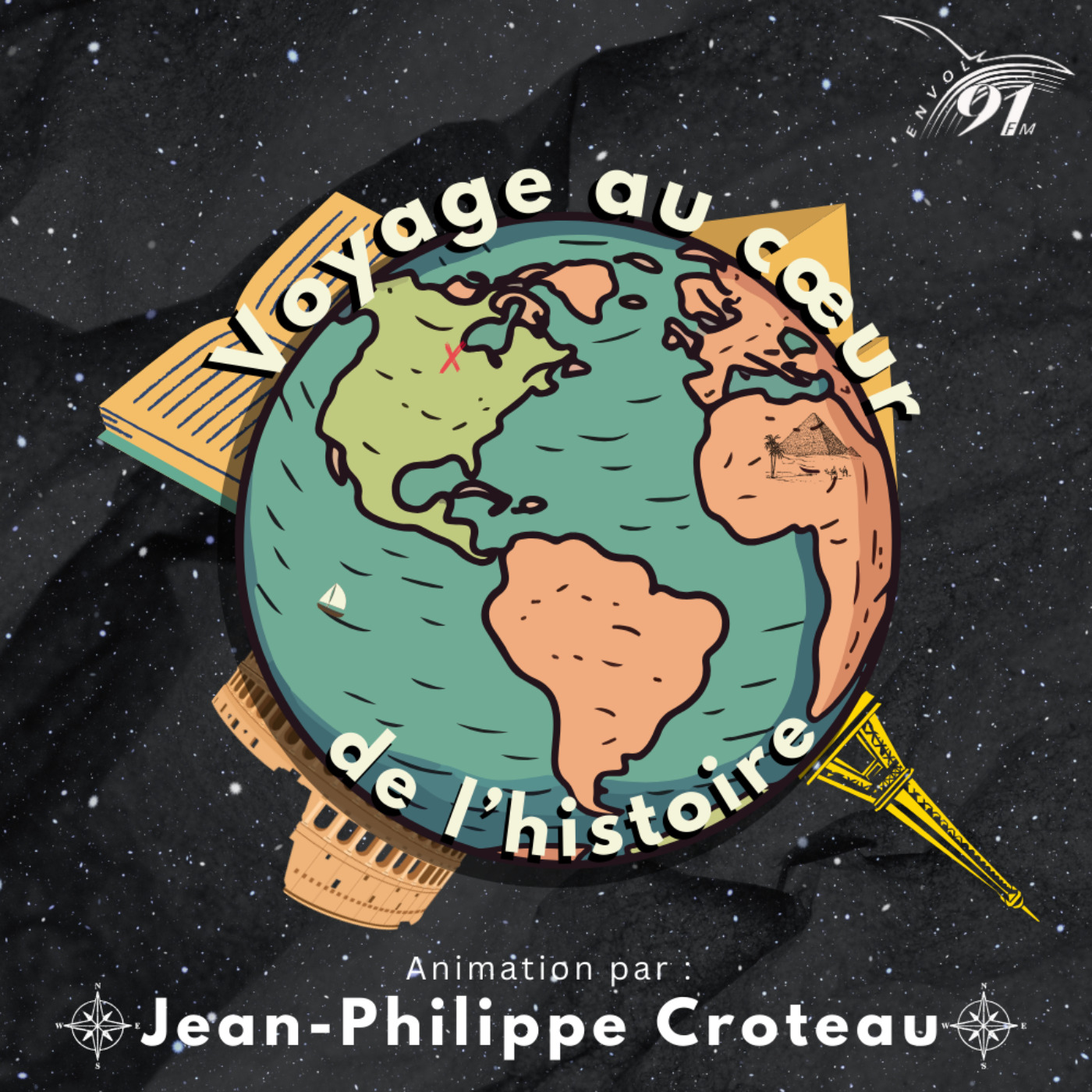 VOYAGE AU COEUR DE L'HISTOIRE avec JEAN-PHILIPPE CROTEAU - Ô Canada - 24 juin 2026 episode artwork