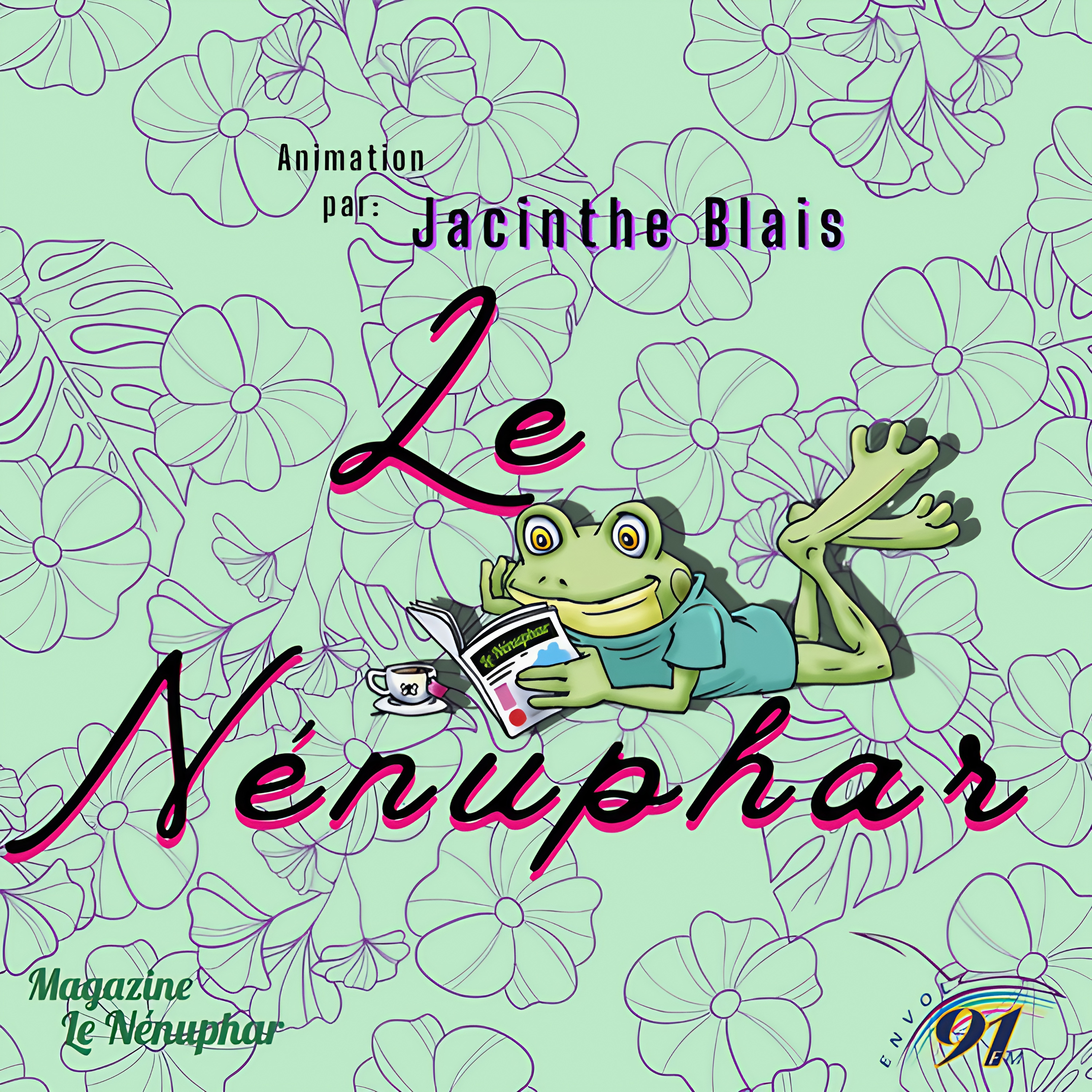 LE MAGAZINE LE NÉNUPHAR avec JACINTHE BLAIS - Parcourez l'infolettre du Nénuphar avec nous - 6 juillet 2026 episode artwork