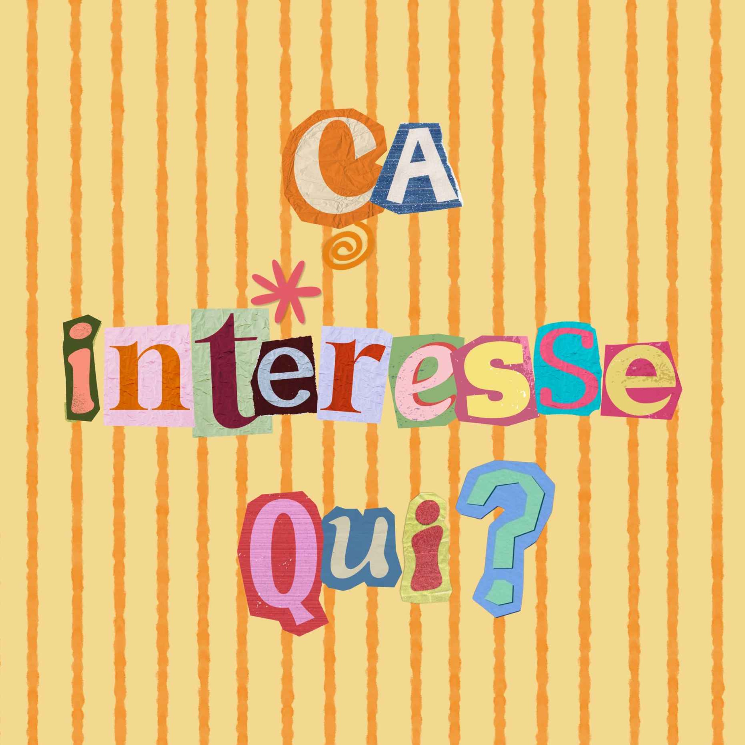 Ça intéresse qui ?