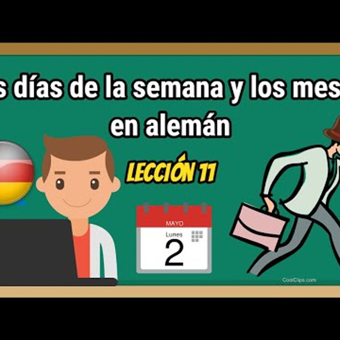 Lección 11 Los Dias de la SEMANA y MESES en alemán  Alemán Básico