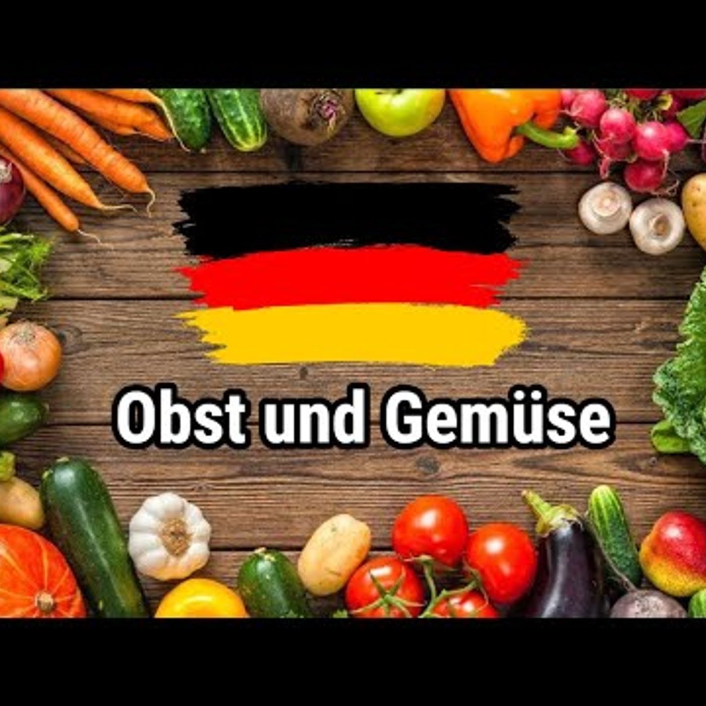 Lección 19 Frutas y verduras en alemán (OBST und GEMÜSE) (1)