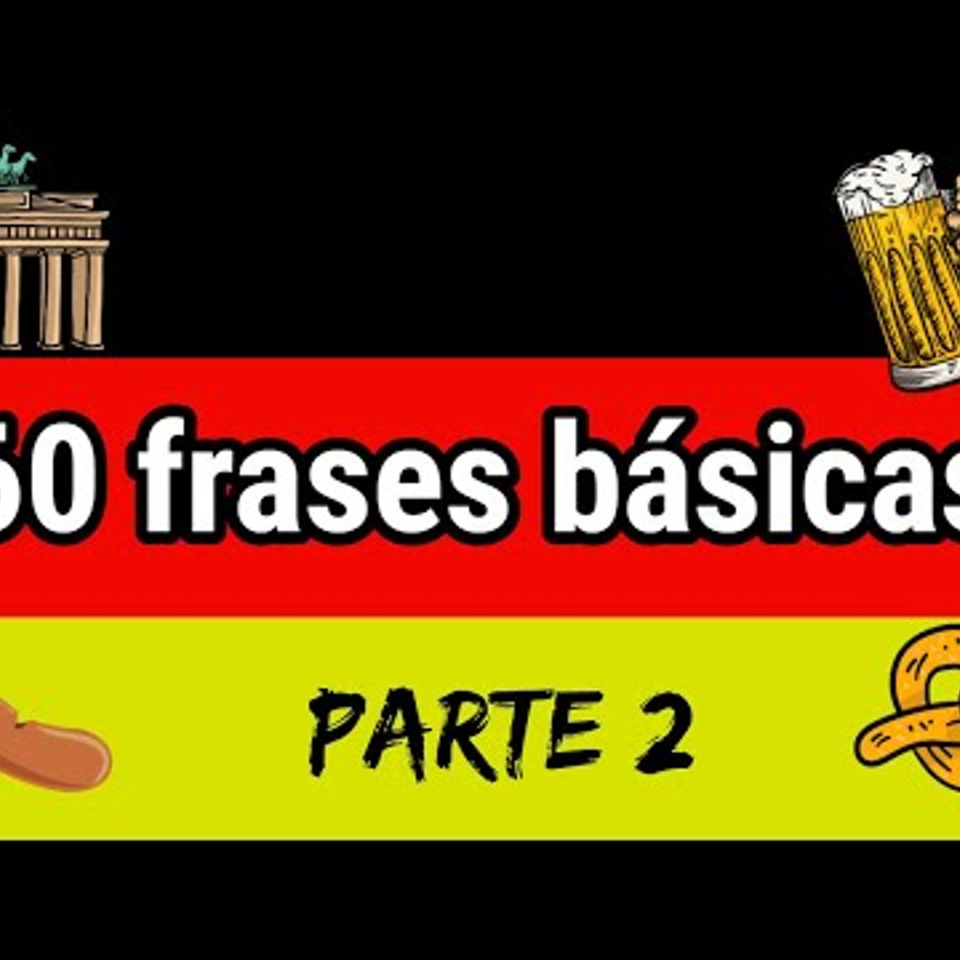 60 palabras y frases básicas en alemán (22)  Alemán Básico