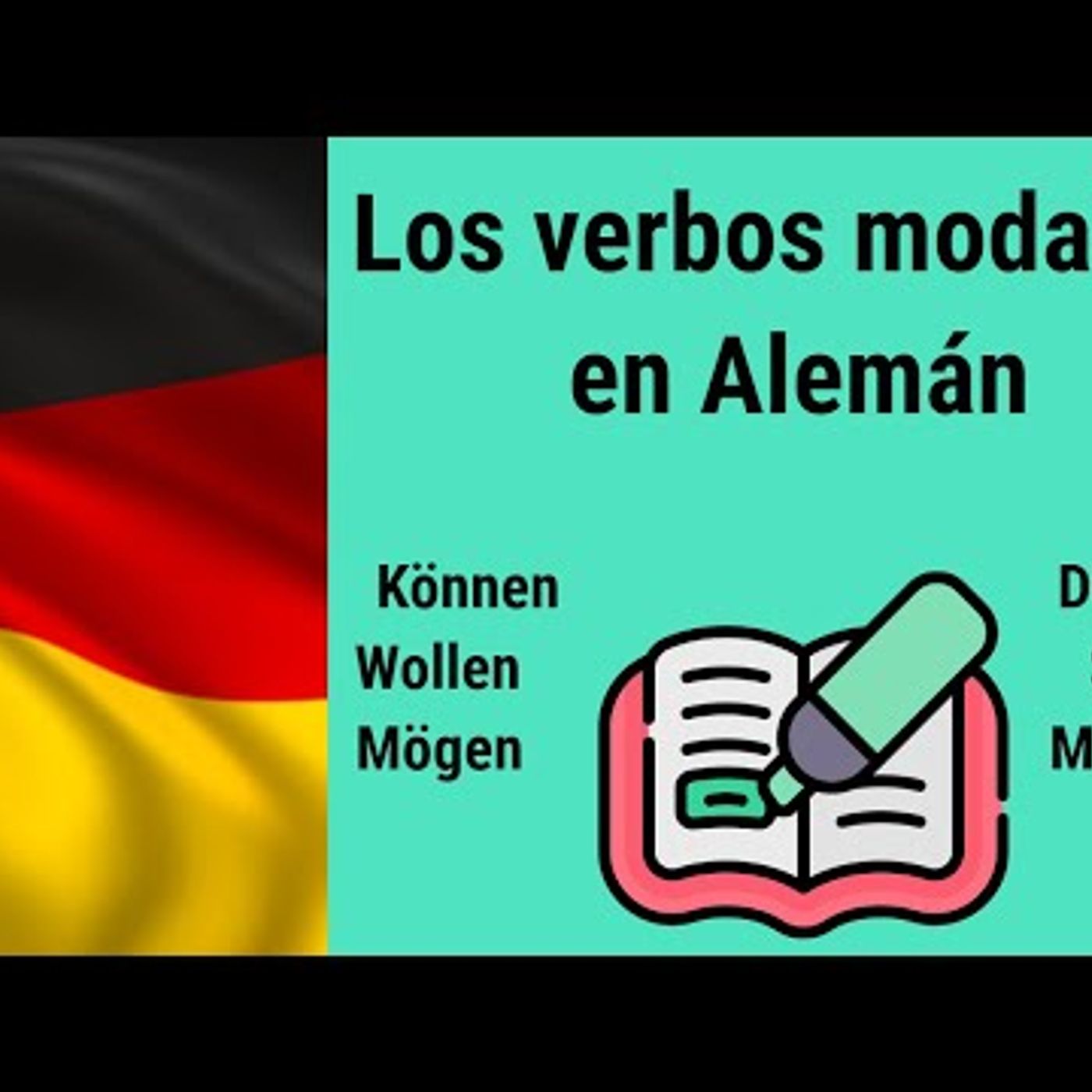 Lección 23 - Los verbos modales (Die Modalverben)  Alemán Básico