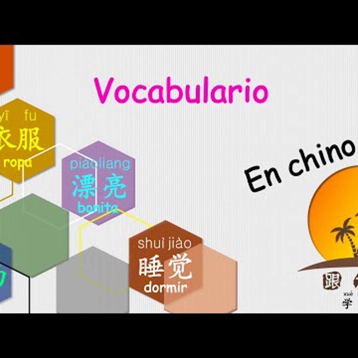 48. Aprender chino mandarín lección 30, Vocabulario nuevo en chino