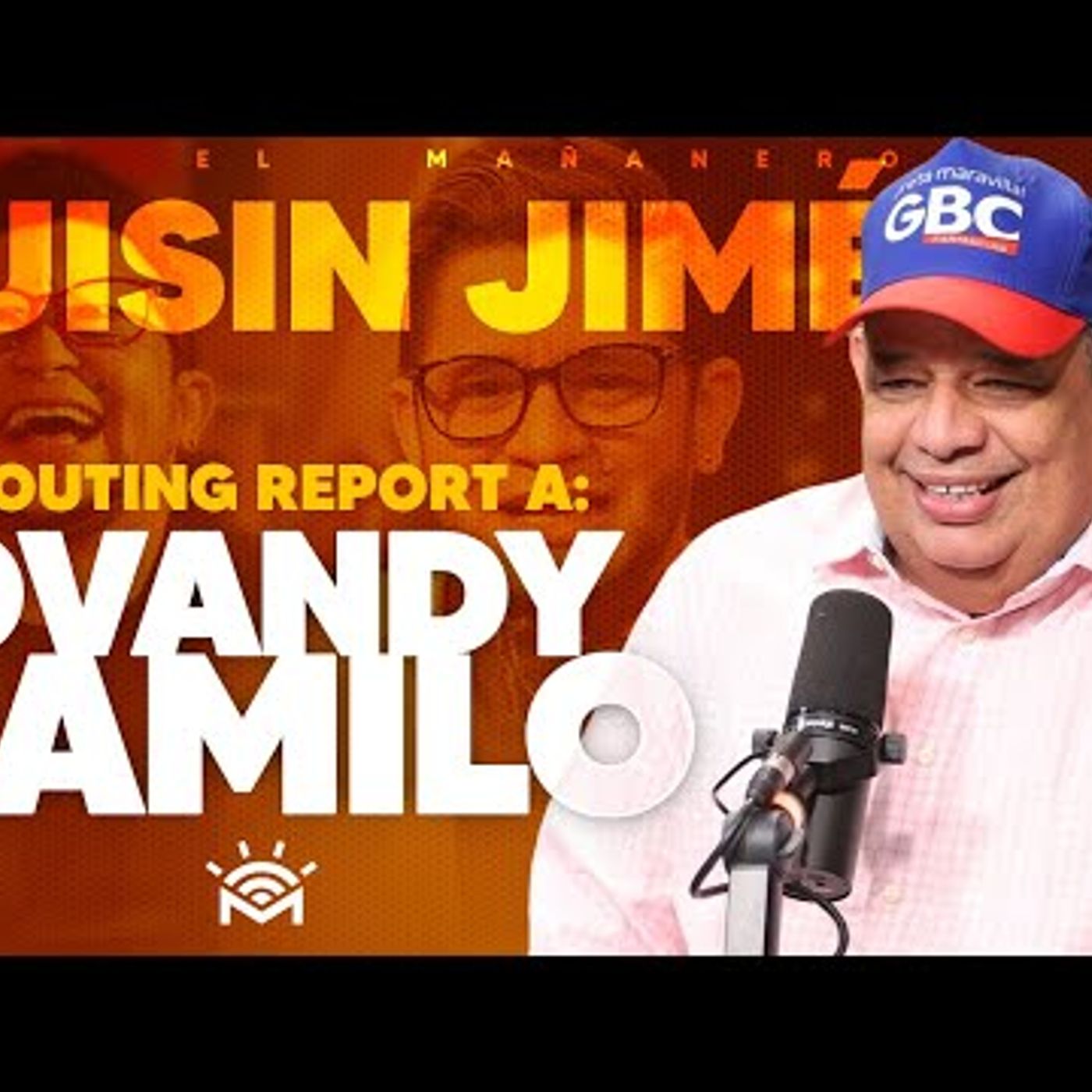 Scouting Report a Ovandy Camilo & el Carácter de los Jóvenes - Luisin Jiménez